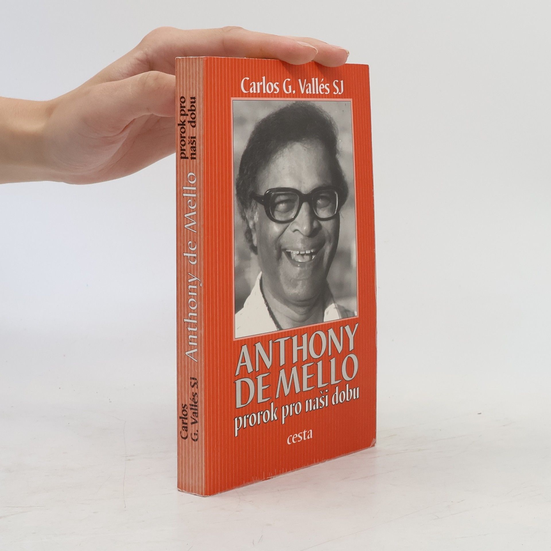 Carlos G. Vallés Anthony de Mello - prorok pro naši dobu