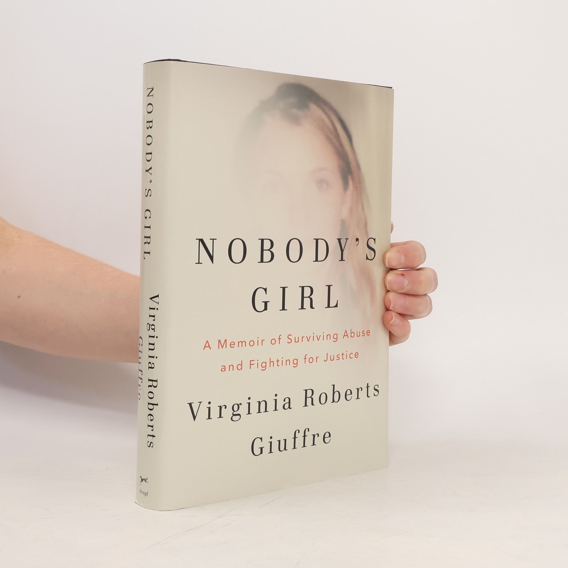 Virginia Roberts Giuffre Nobody's Girl: A Memoir of Surviving Abuse and Fighting for Justice