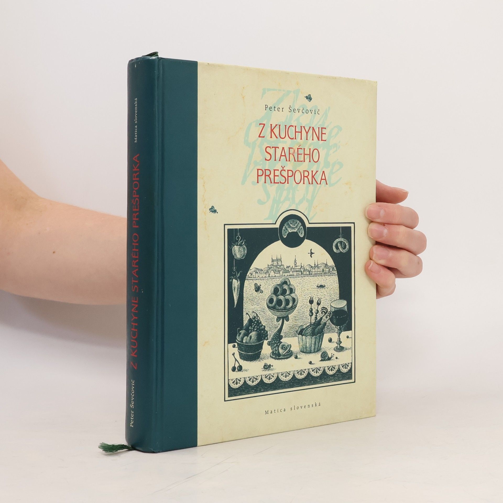 Peter Ševčovič Z kuchyne starého Prešporka