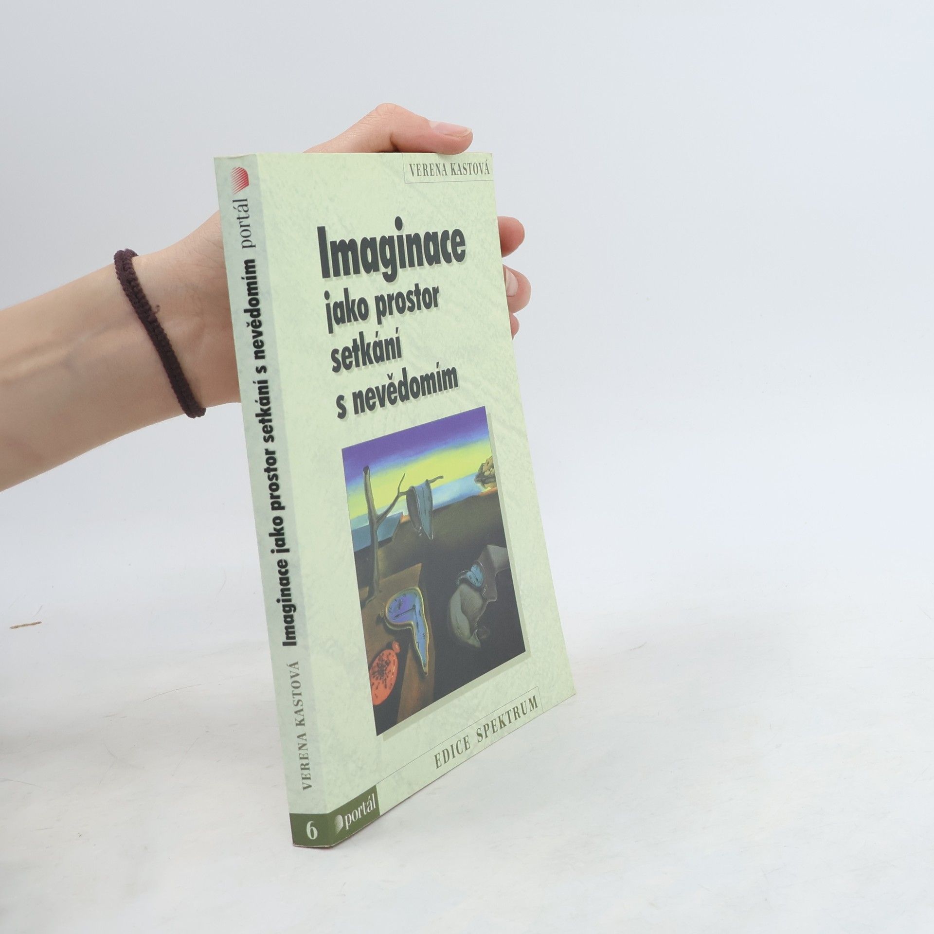 Verena Kast Imaginace jako prostor setkání s nevědomím
