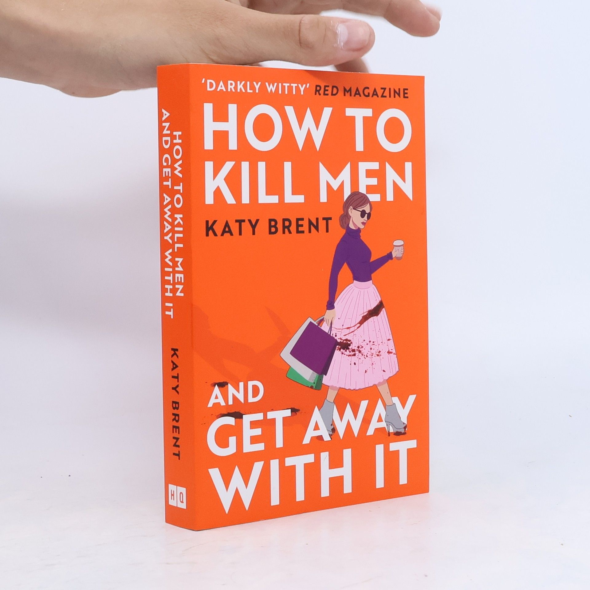 Katy Brent How to Kill Men and Get Away With It