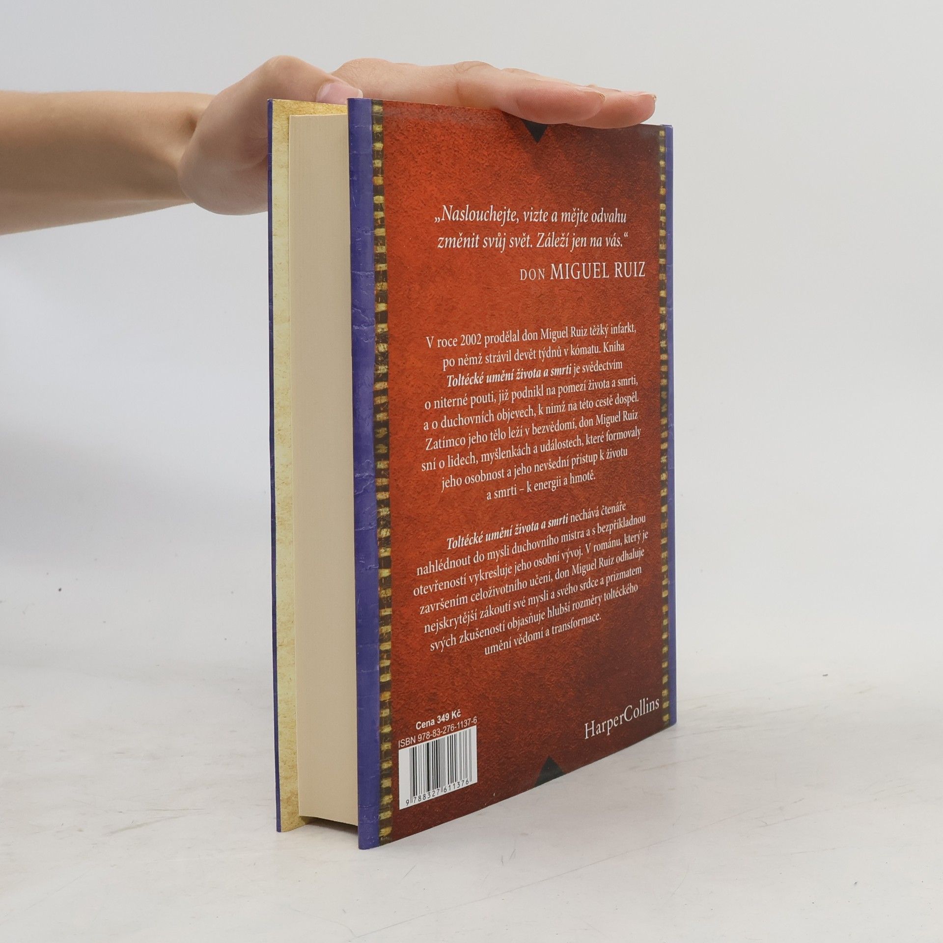 Don Miguel Ruiz Toltécké umění života a smrti