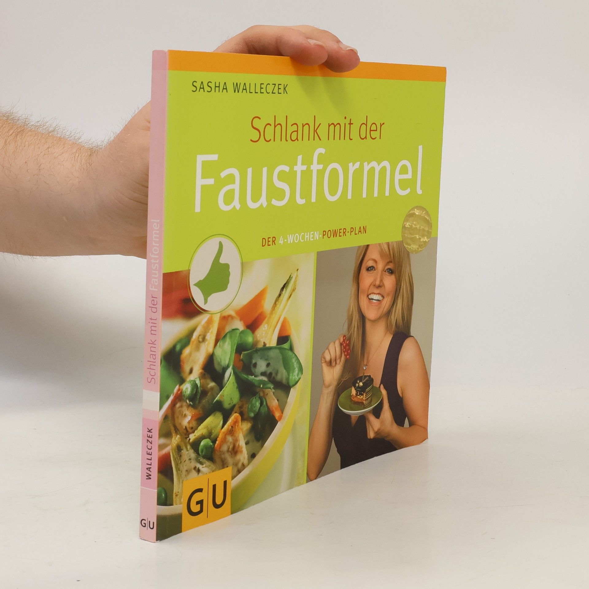 Sasha Walleczek Schlank mit der Faustformel