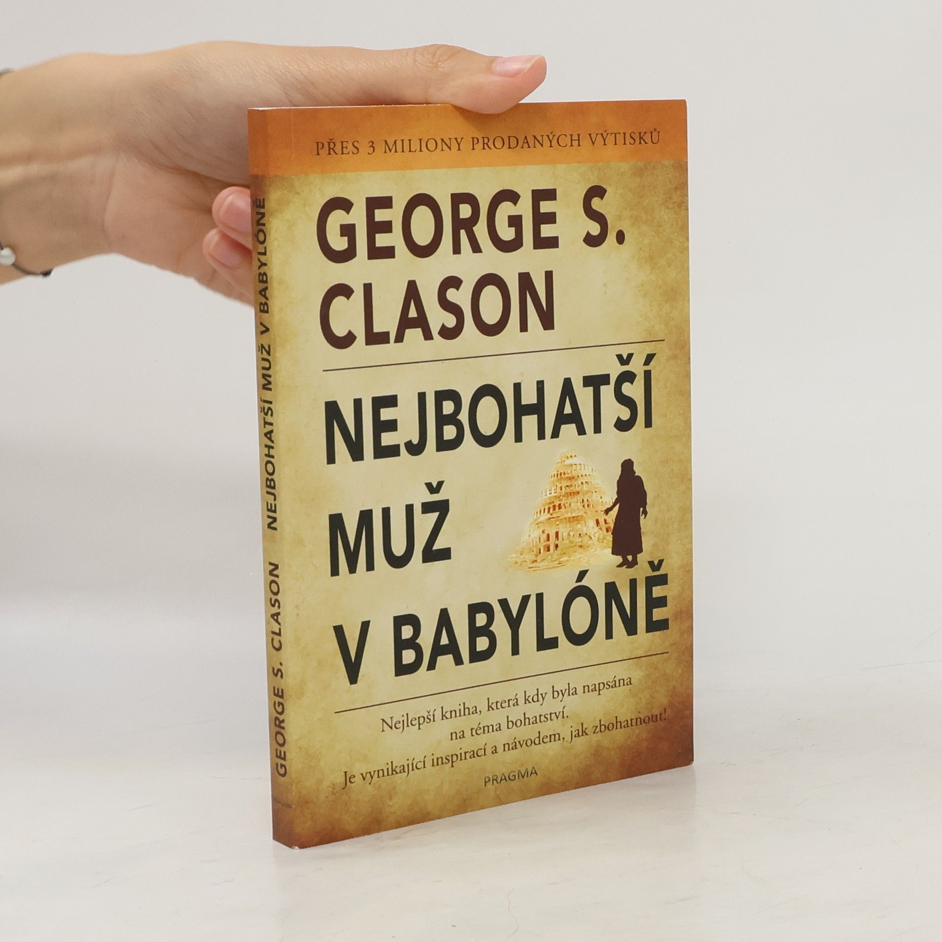 George Samuel Clason Nejbohatší muž v Babylóně