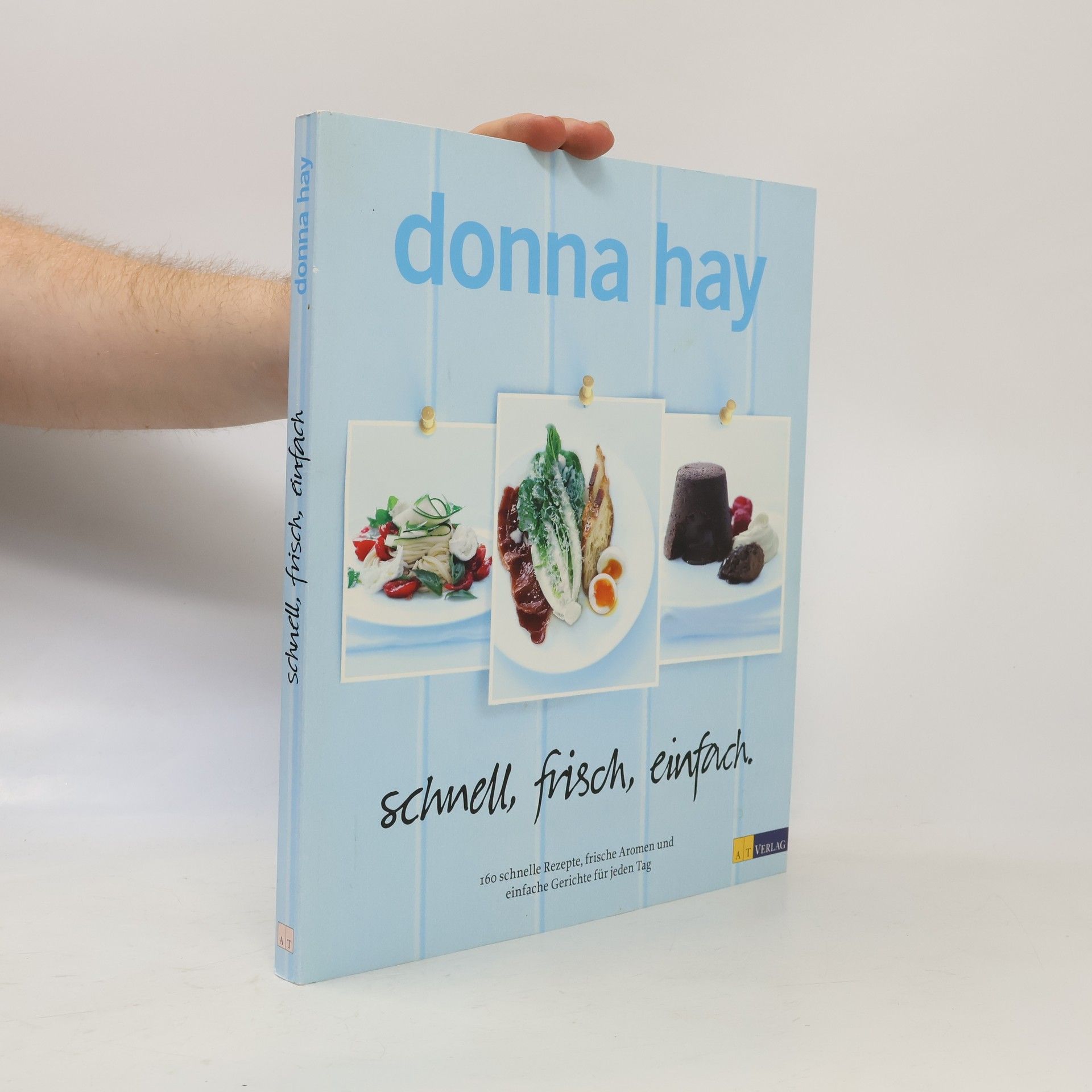 Donna Hay Schnell, frisch, einfach