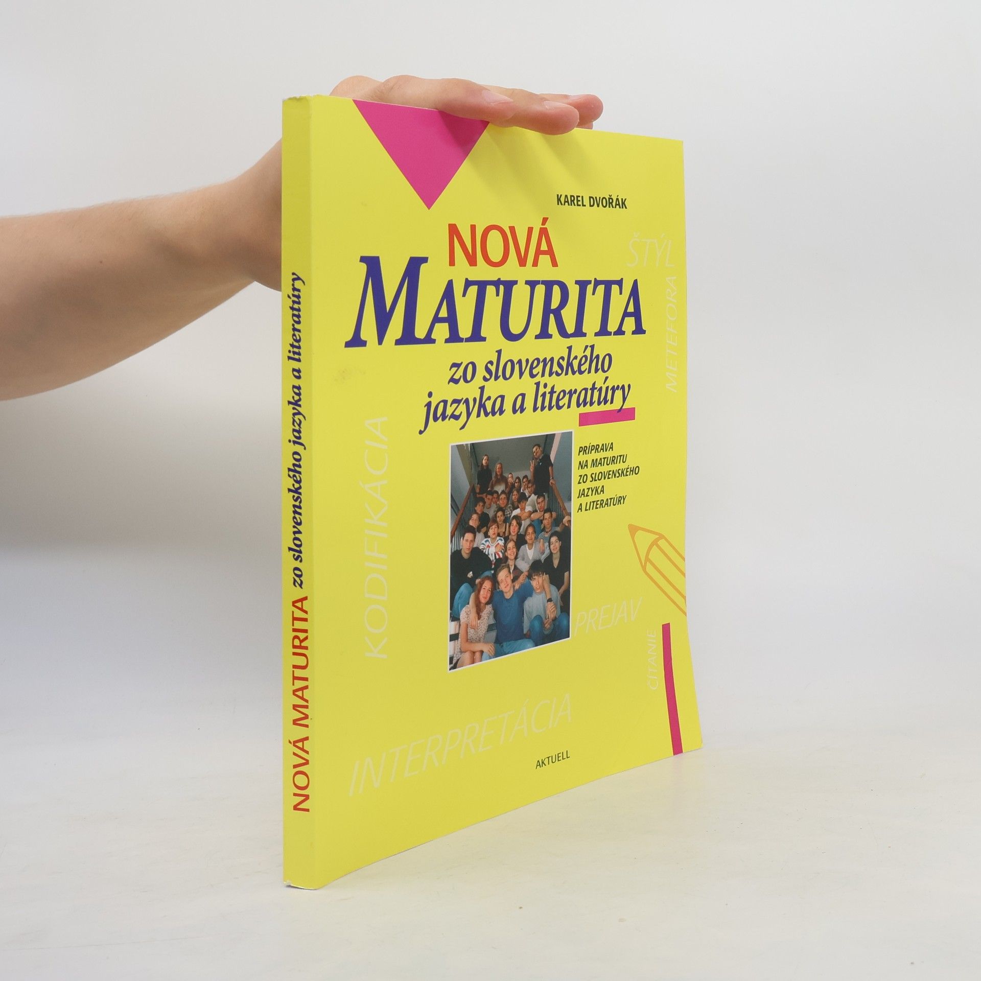 Karel Dvořák Nová maturita zo slovenského jazyka a literatúry