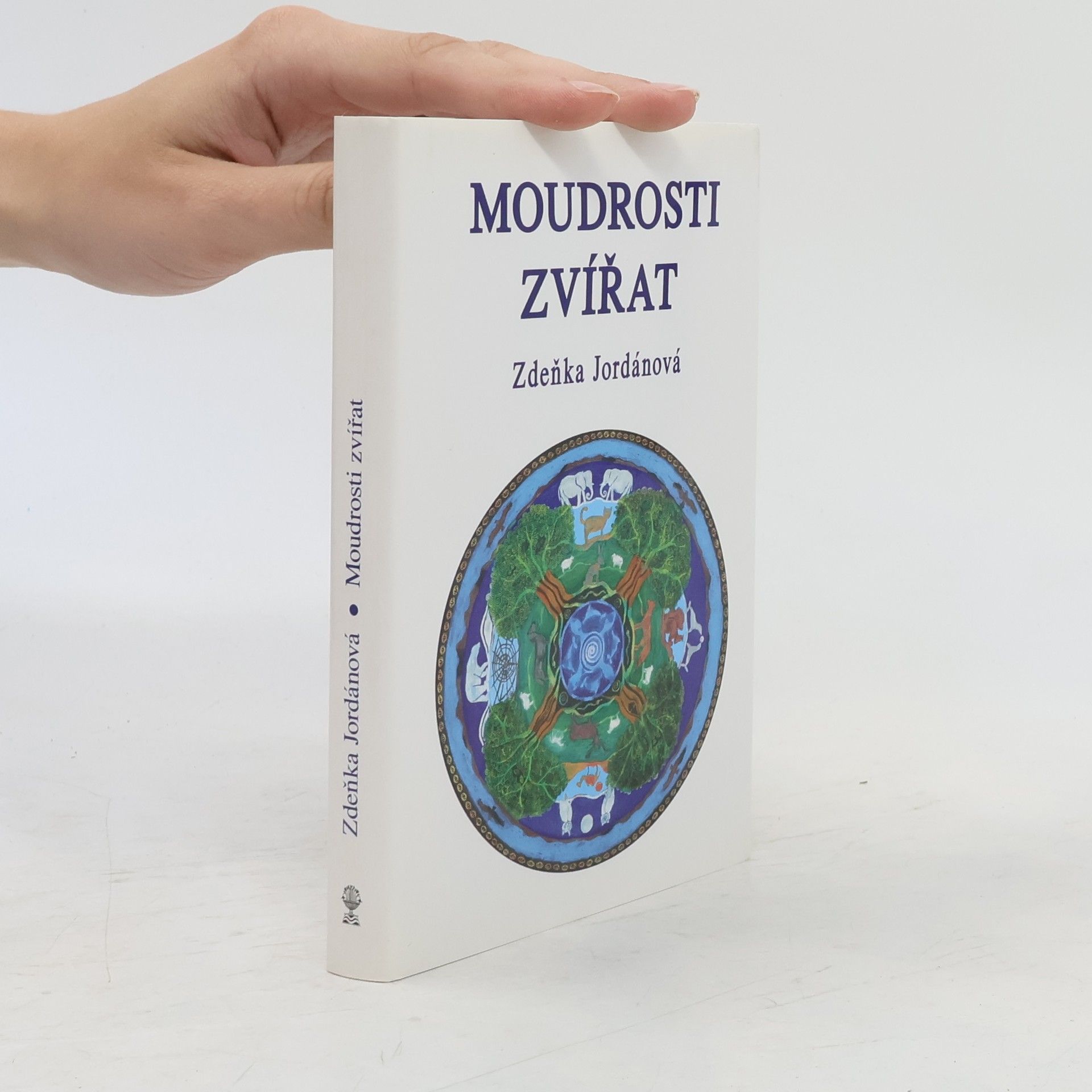 Jordánová Zdeňka Moudrosti zvířat