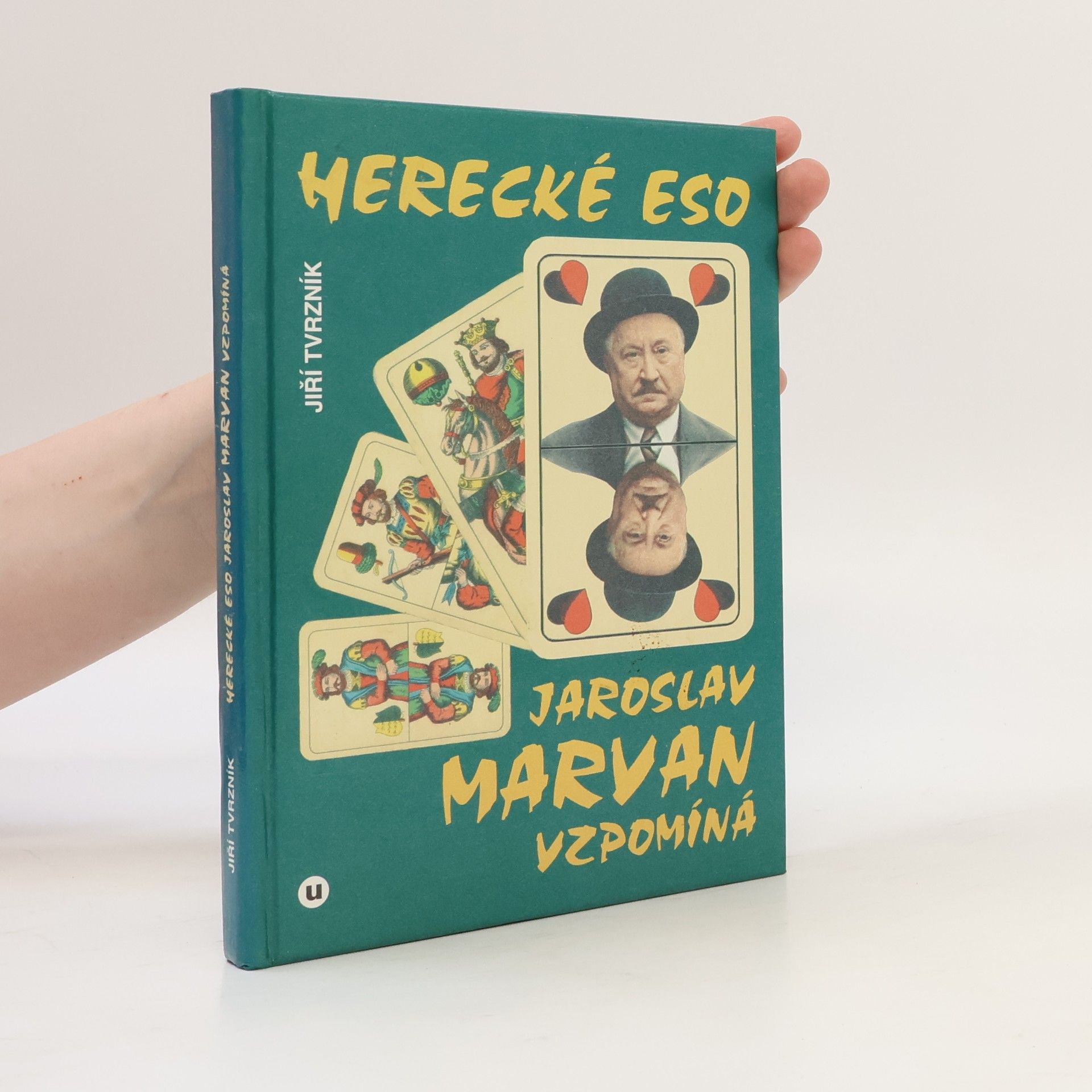 Jiří Tvrzník Herecké eso Jaroslav Marvan vzpomíná