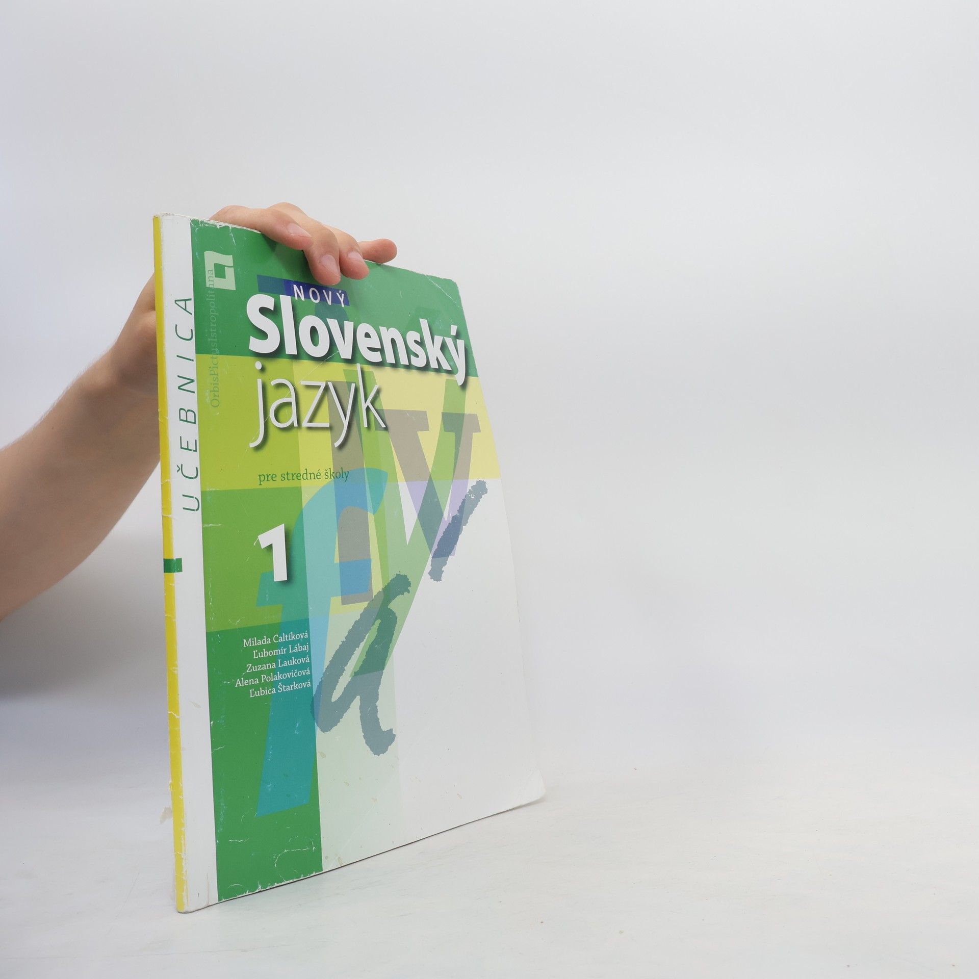 Autores varios Slovenský jazyk pre stredné školy 1, učebnica
