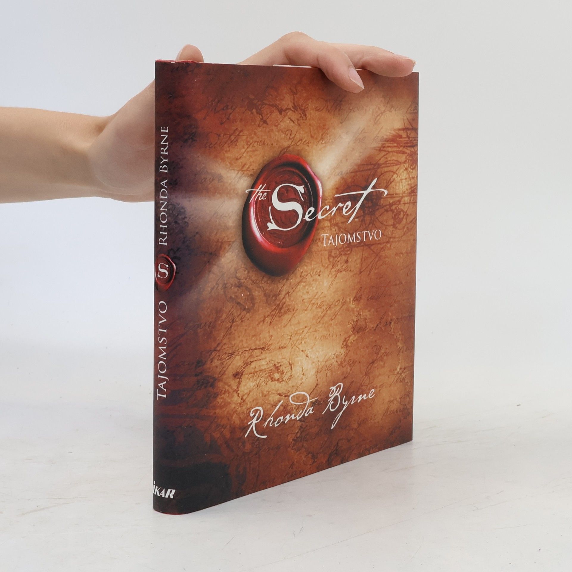 Rhonda Byrne Secret. Tajomstvo