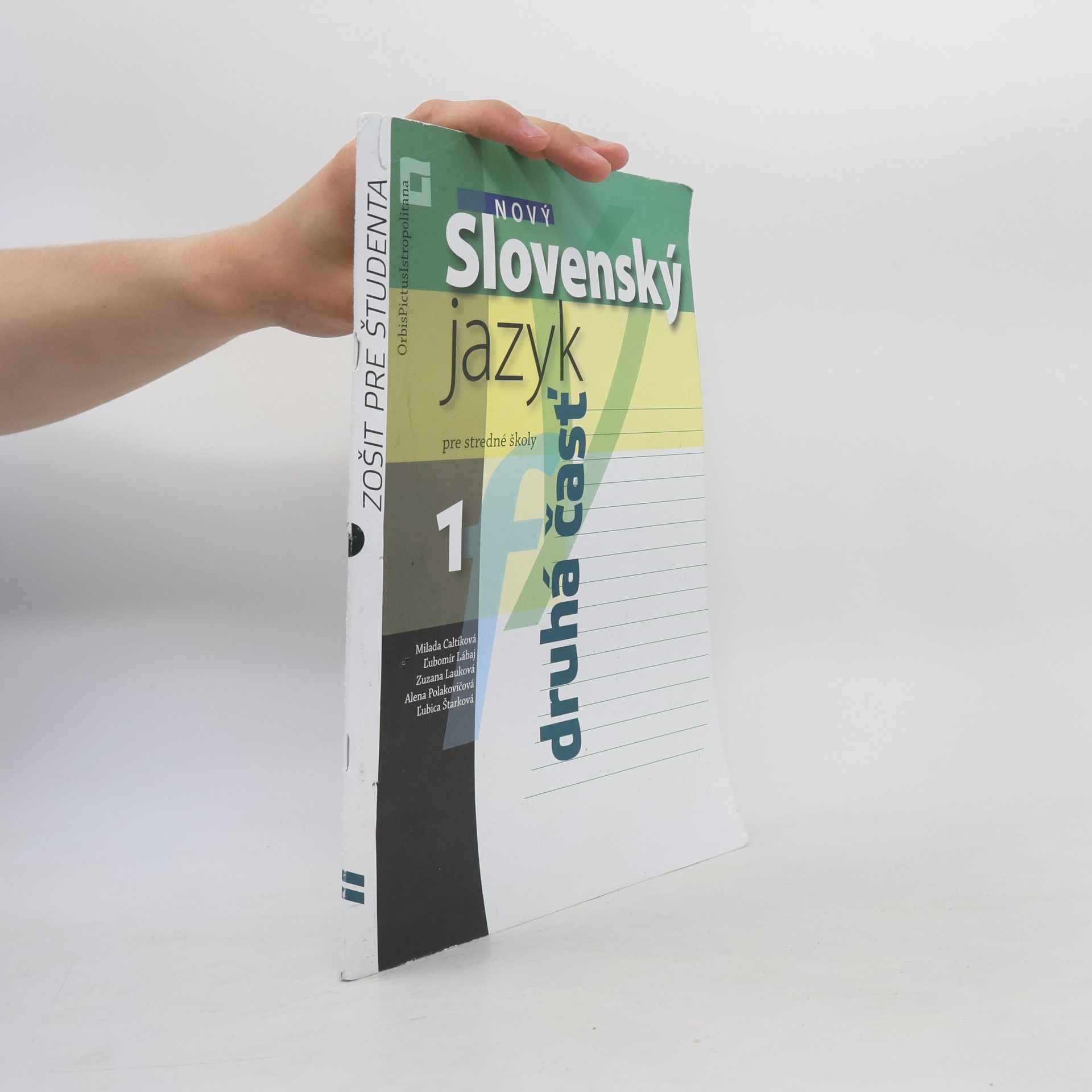 Kolektív autorov Nový Slovenský jazyk 1 pre stredné školy 2. časť. Zošit pre študenta