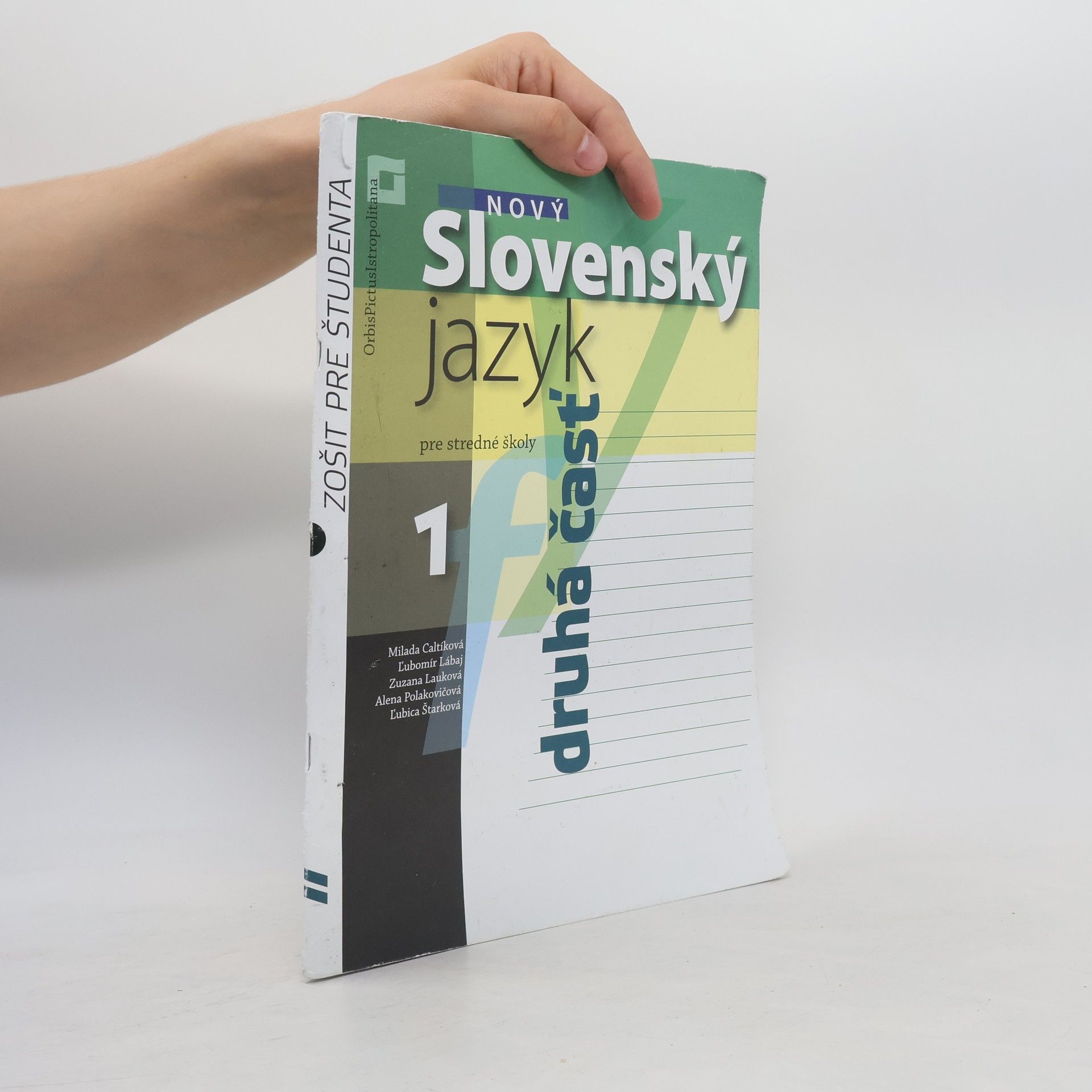 Kolektív autorov Nový Slovenský jazyk 1 pre stredné školy 2. časť. Zošit pre študenta