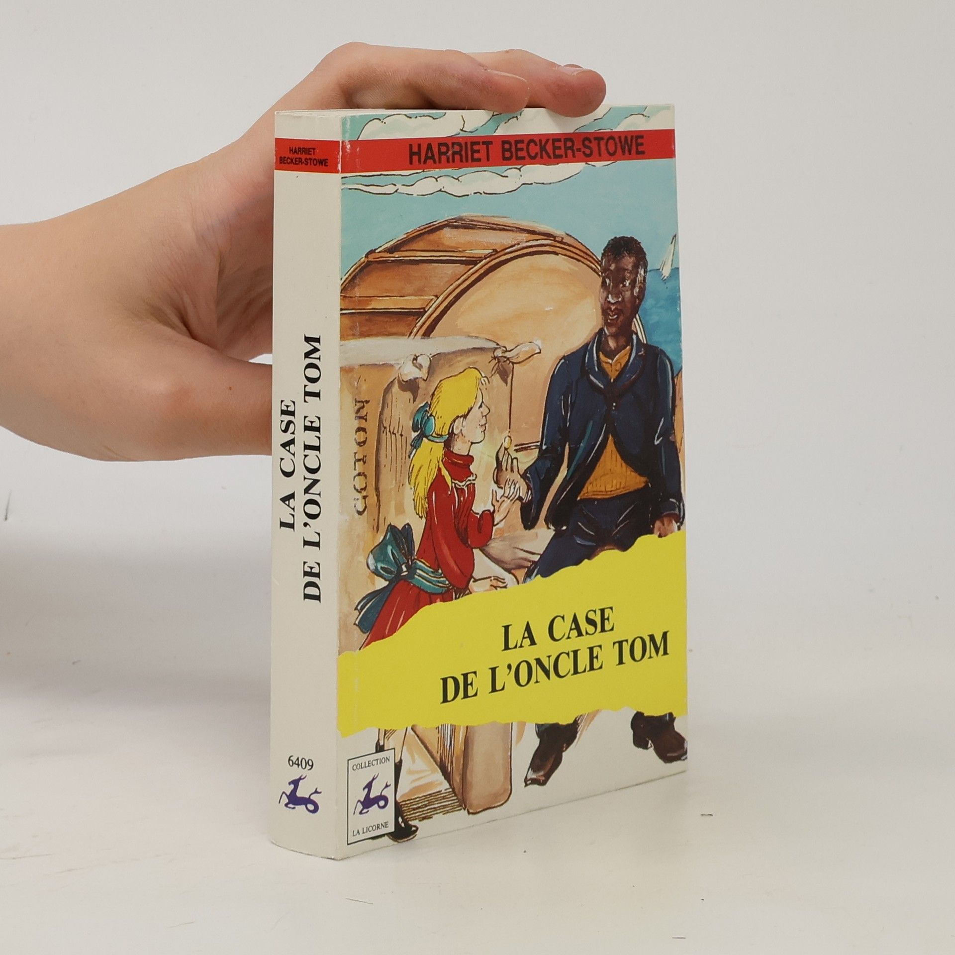 Harriet Becker-Stowe La case de l'oncle Tom