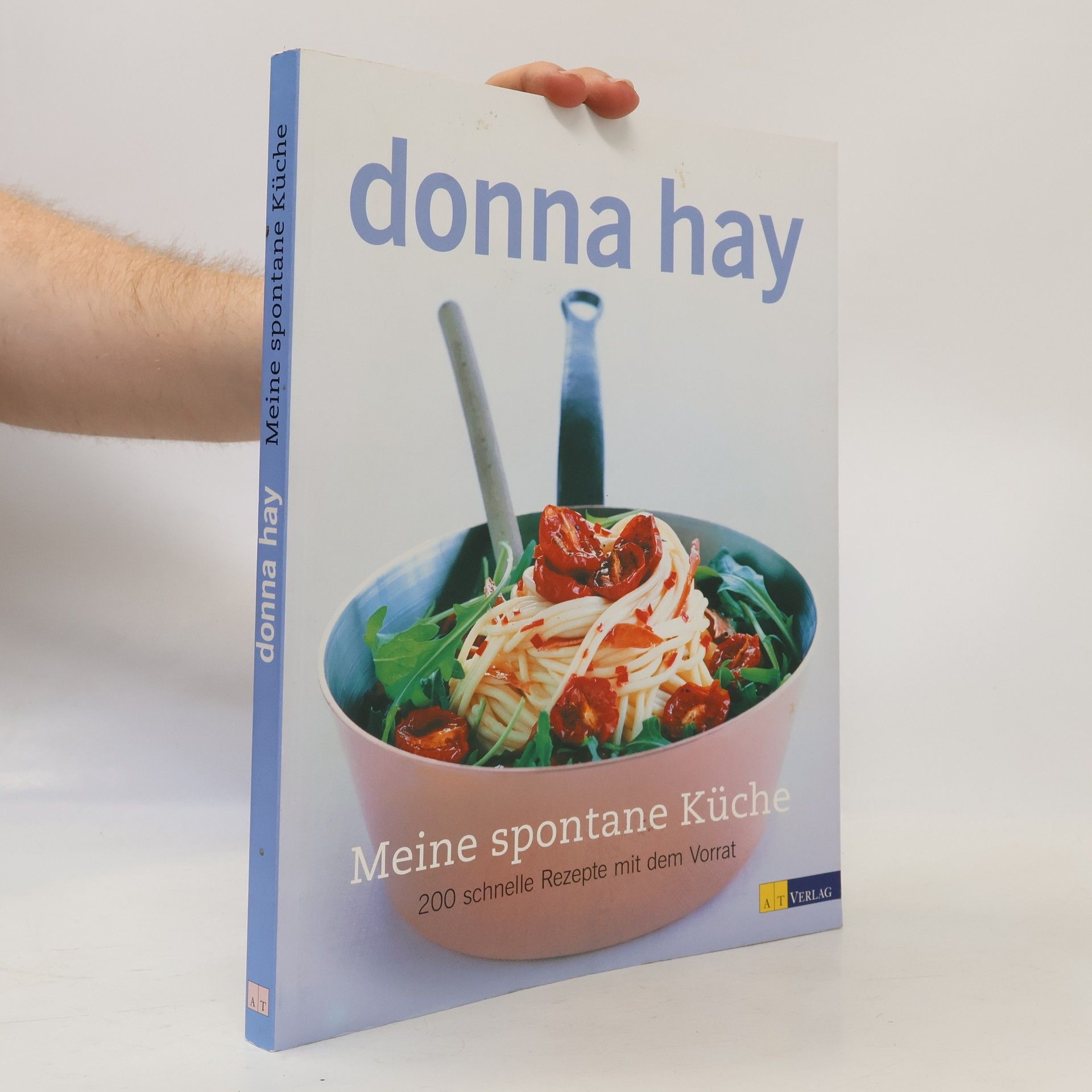 Donna Hay Meine spontane Küche