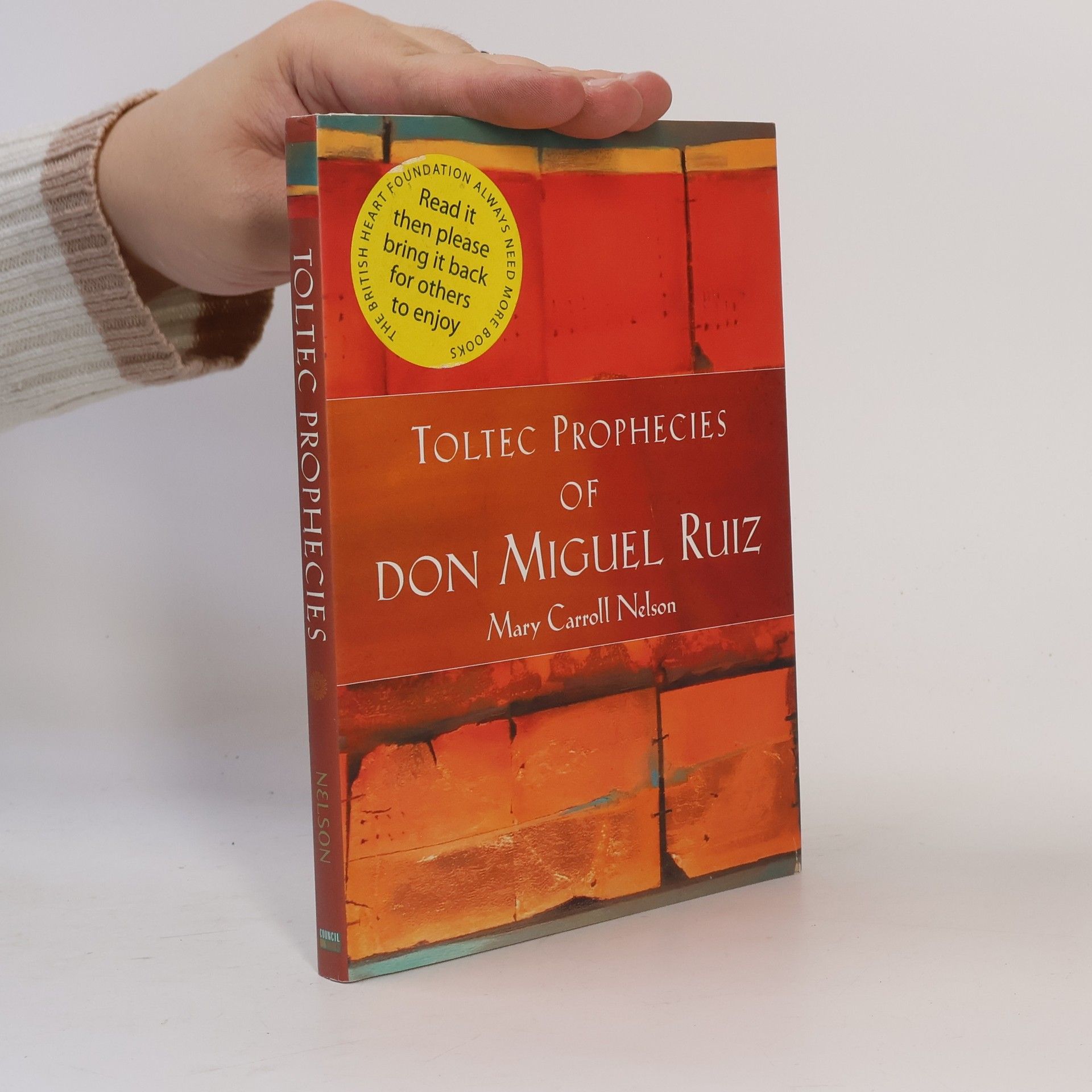 Mary Carroll Nelson Toltec Prophecies of Don Miguel Ruiz
