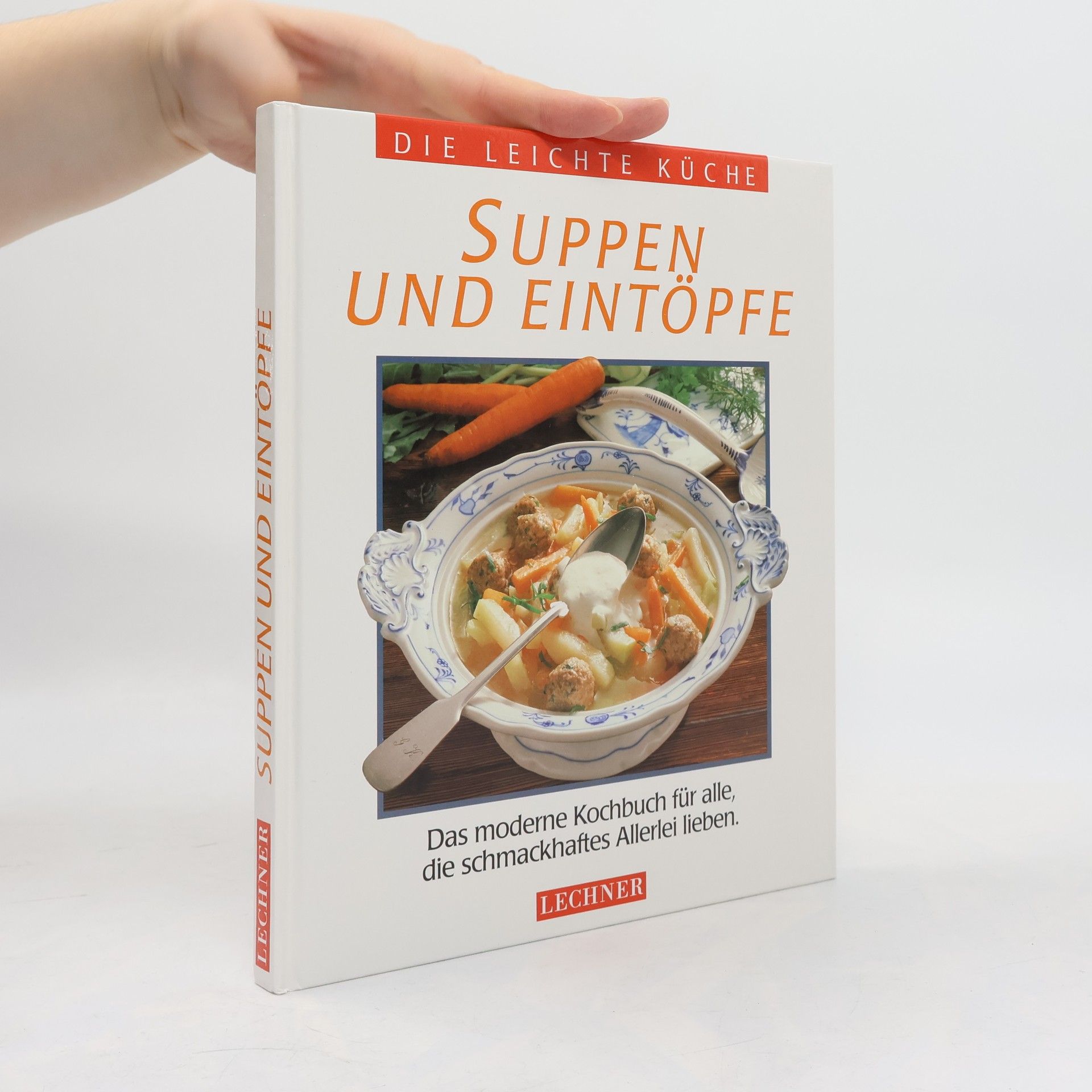 Autorenkollektiv Suppen und Eintöpfe
