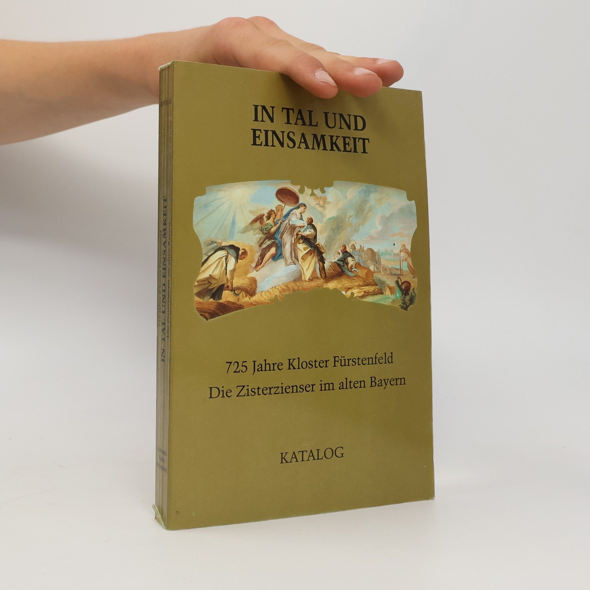 Autorenkollektiv In Tal und Einsamkeit. Katalog