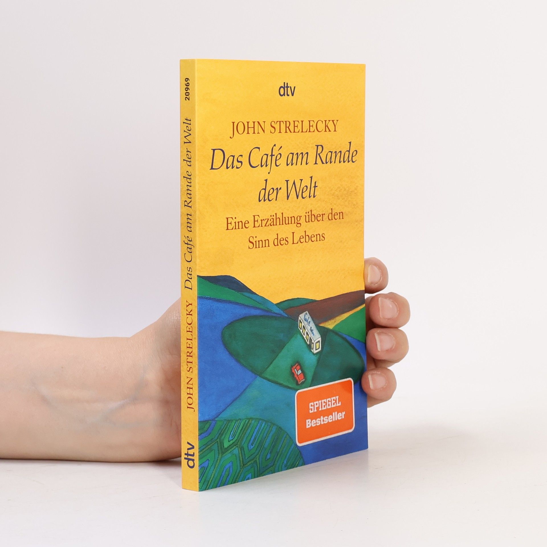 John P. Strelecky Das Café am Rande der Welt