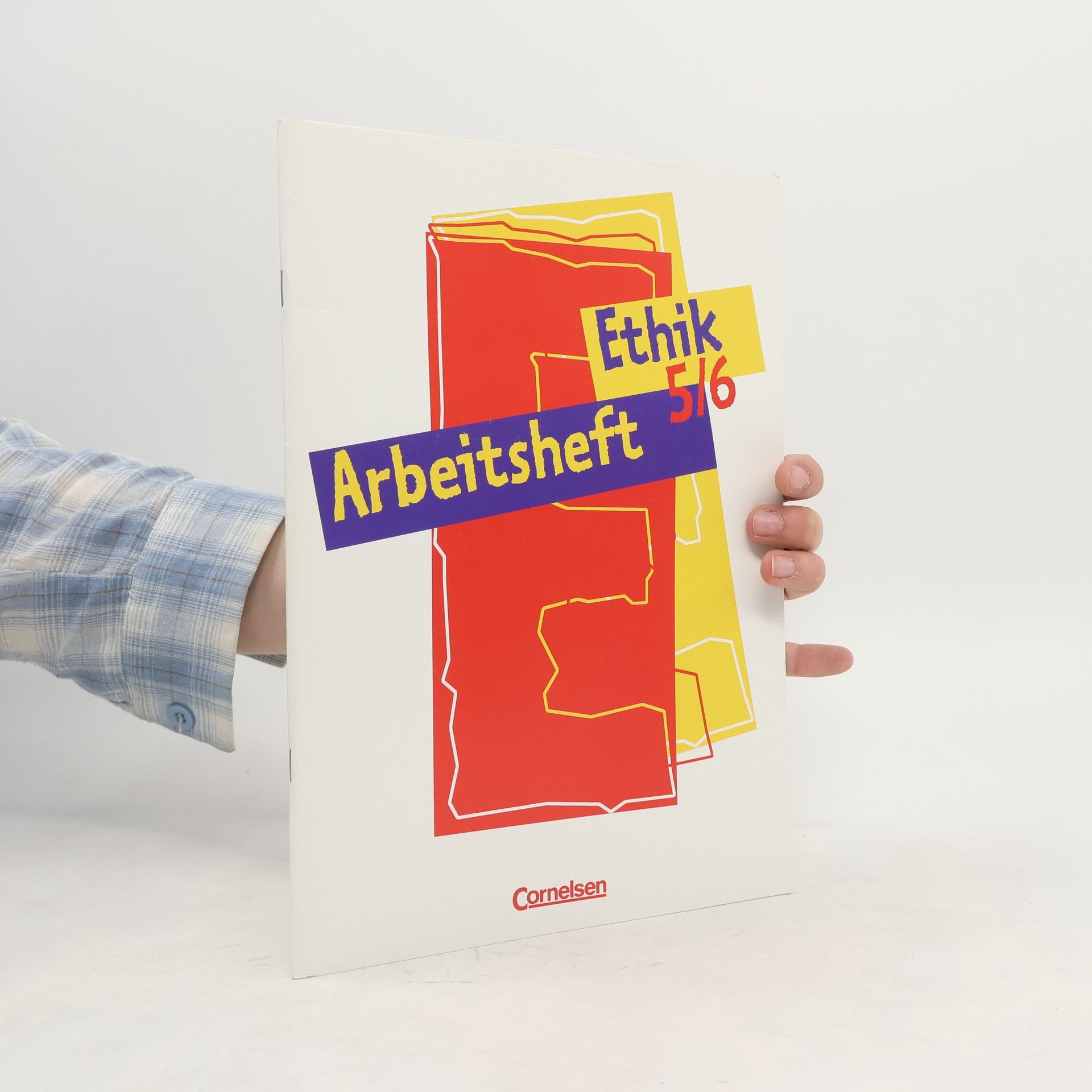 Maik Smirr Ethik. 5./6. Schuljahr. Arbeitsheft