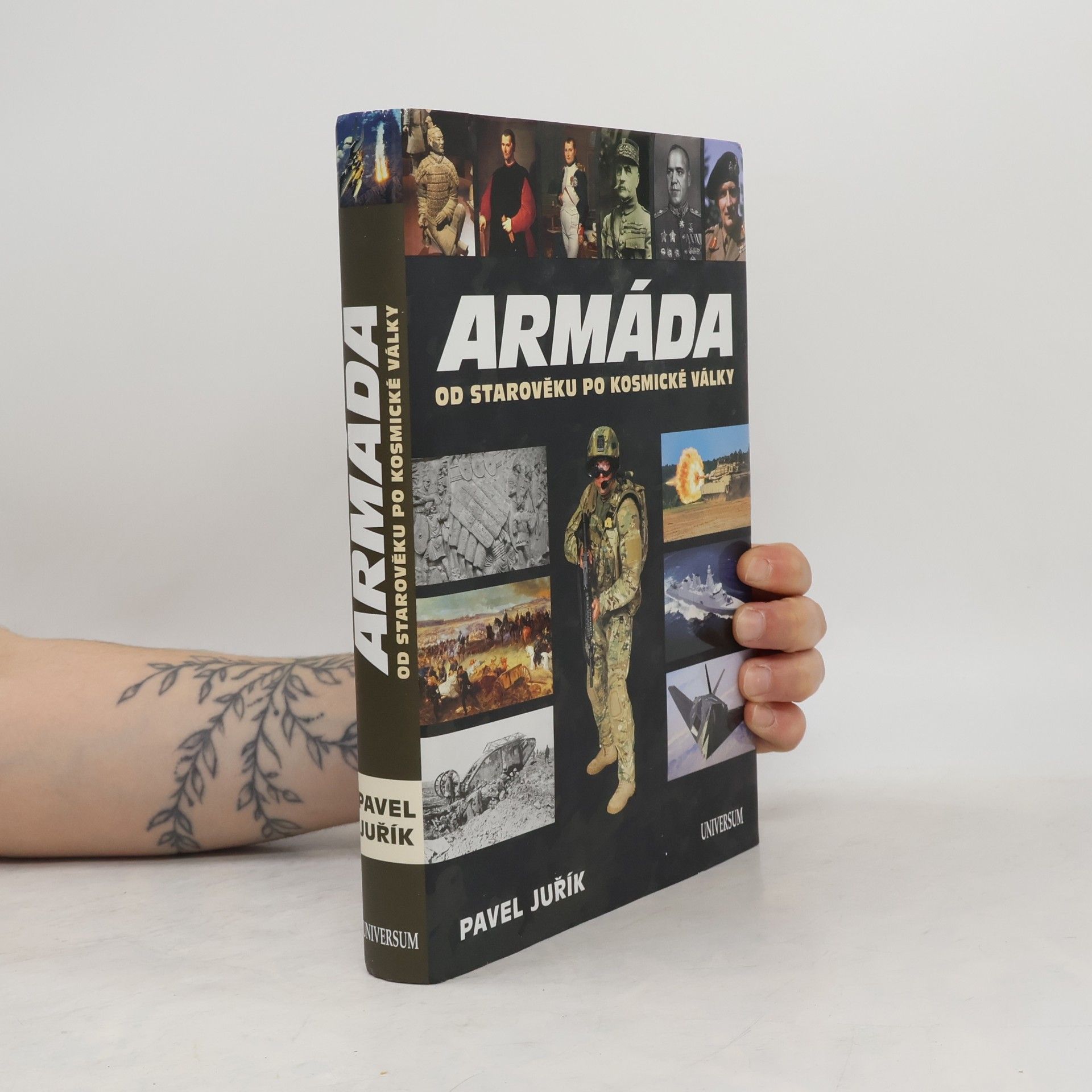 Pavel Juřík Armáda od starověku po kosmické války
