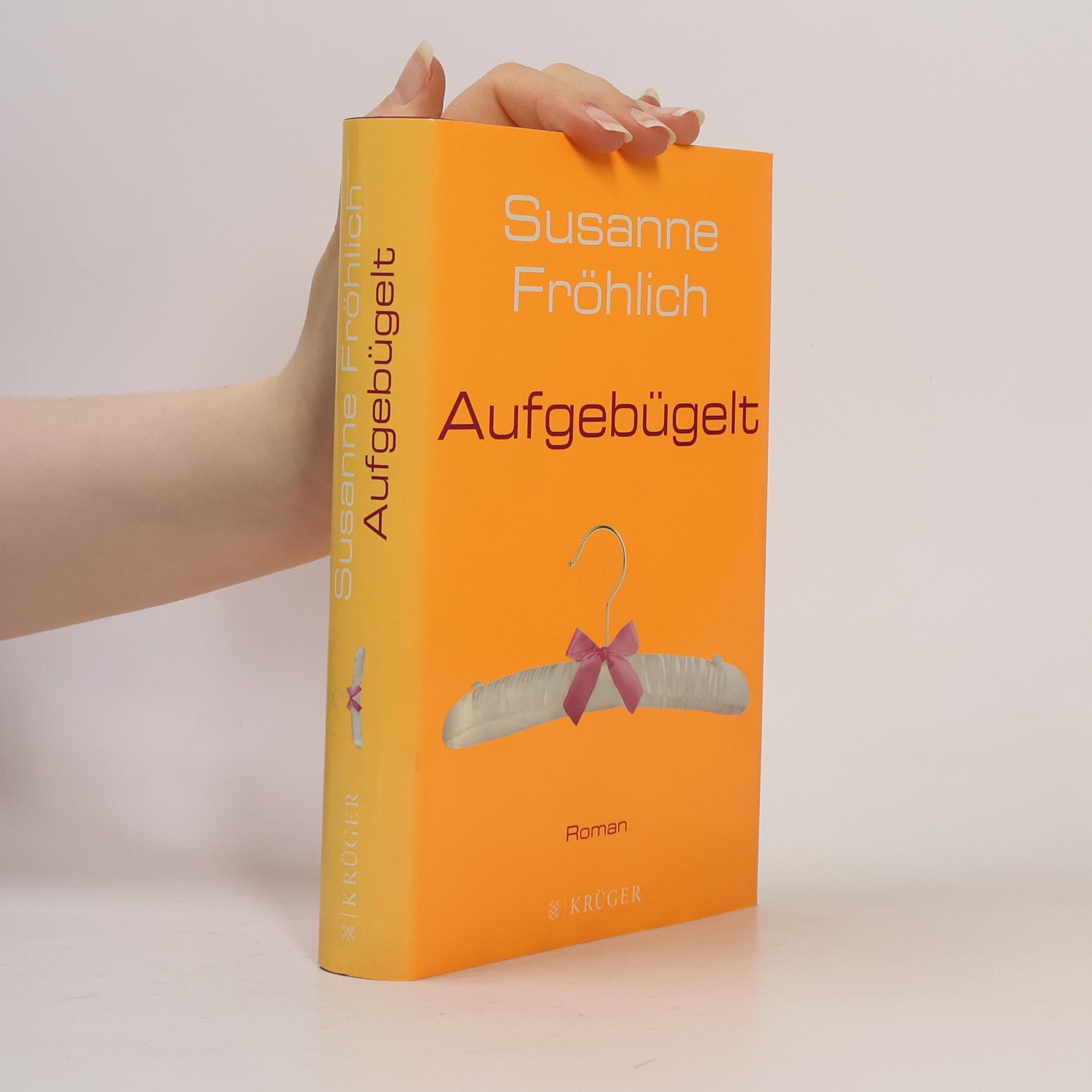 Susanne Fröhlich Aufgebügelt