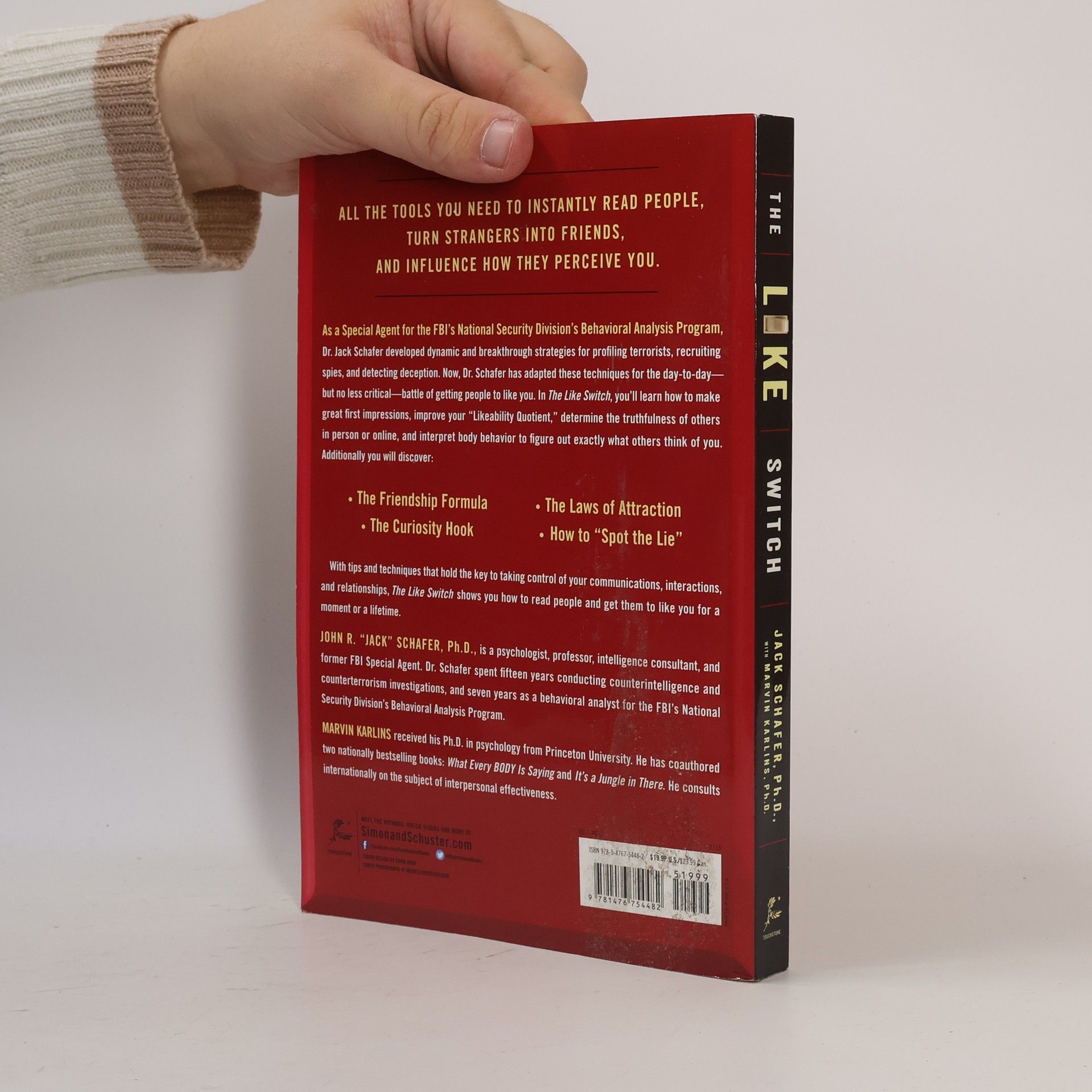 John R. Schafer The like switch : an ex-FBI agent's guide to influencing, attracting, and winning people over