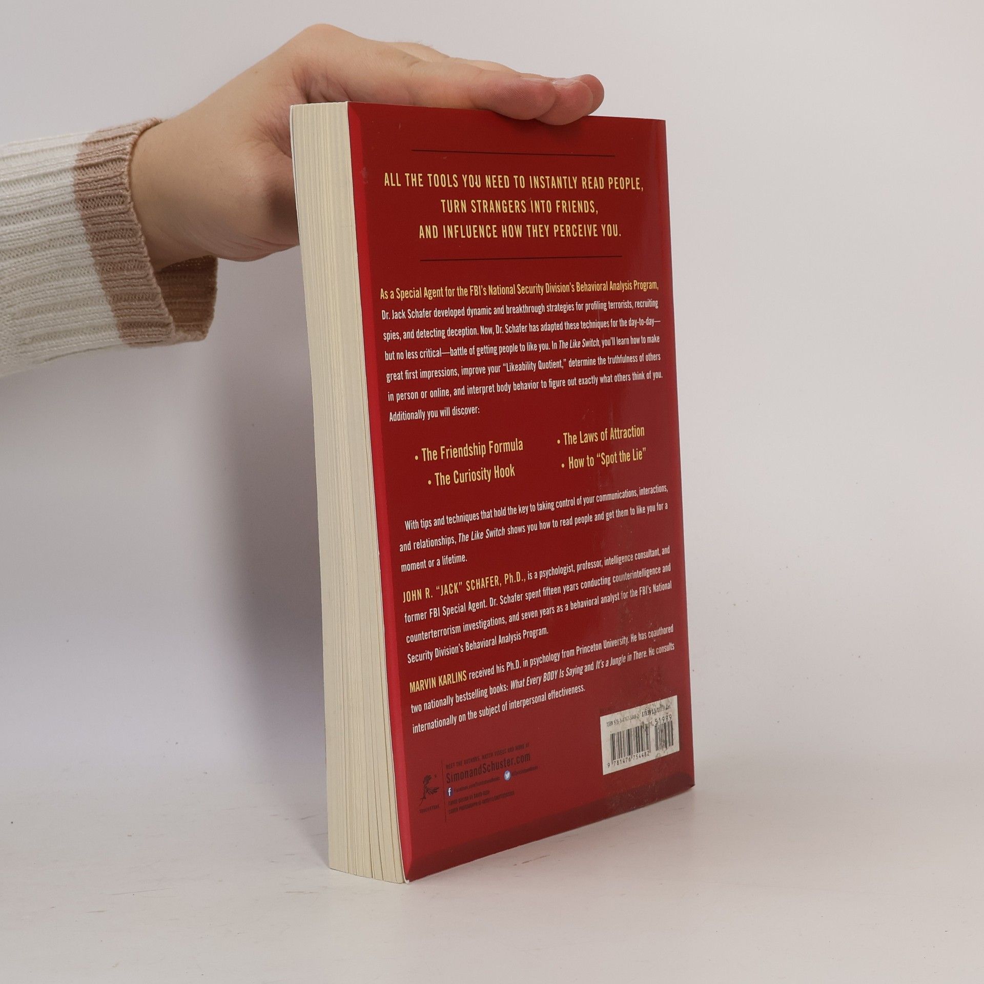 John R. Schafer The like switch : an ex-FBI agent's guide to influencing, attracting, and winning people over