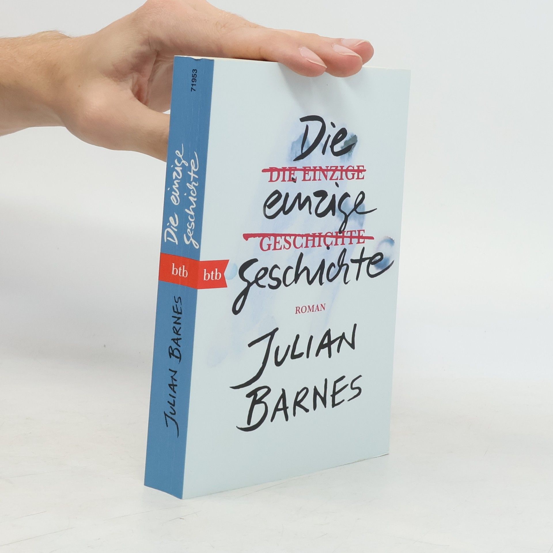 Julian Barnes Die einzige Geschichte