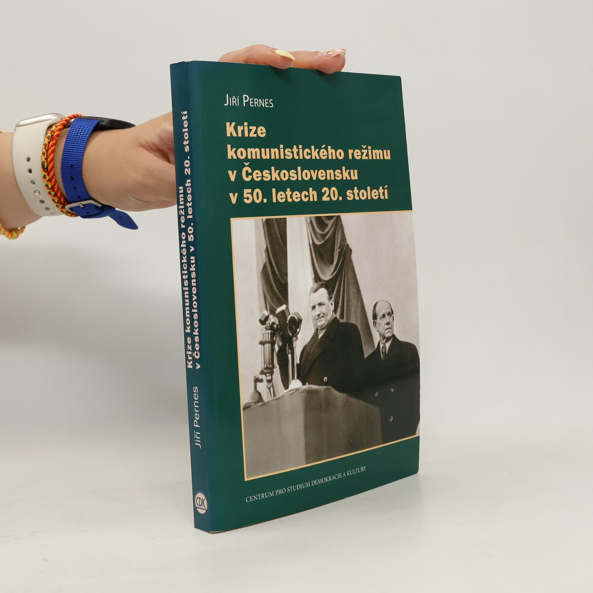 Jiří Pernes Krize komunistického režimu v Československu v 50. letech 20. století