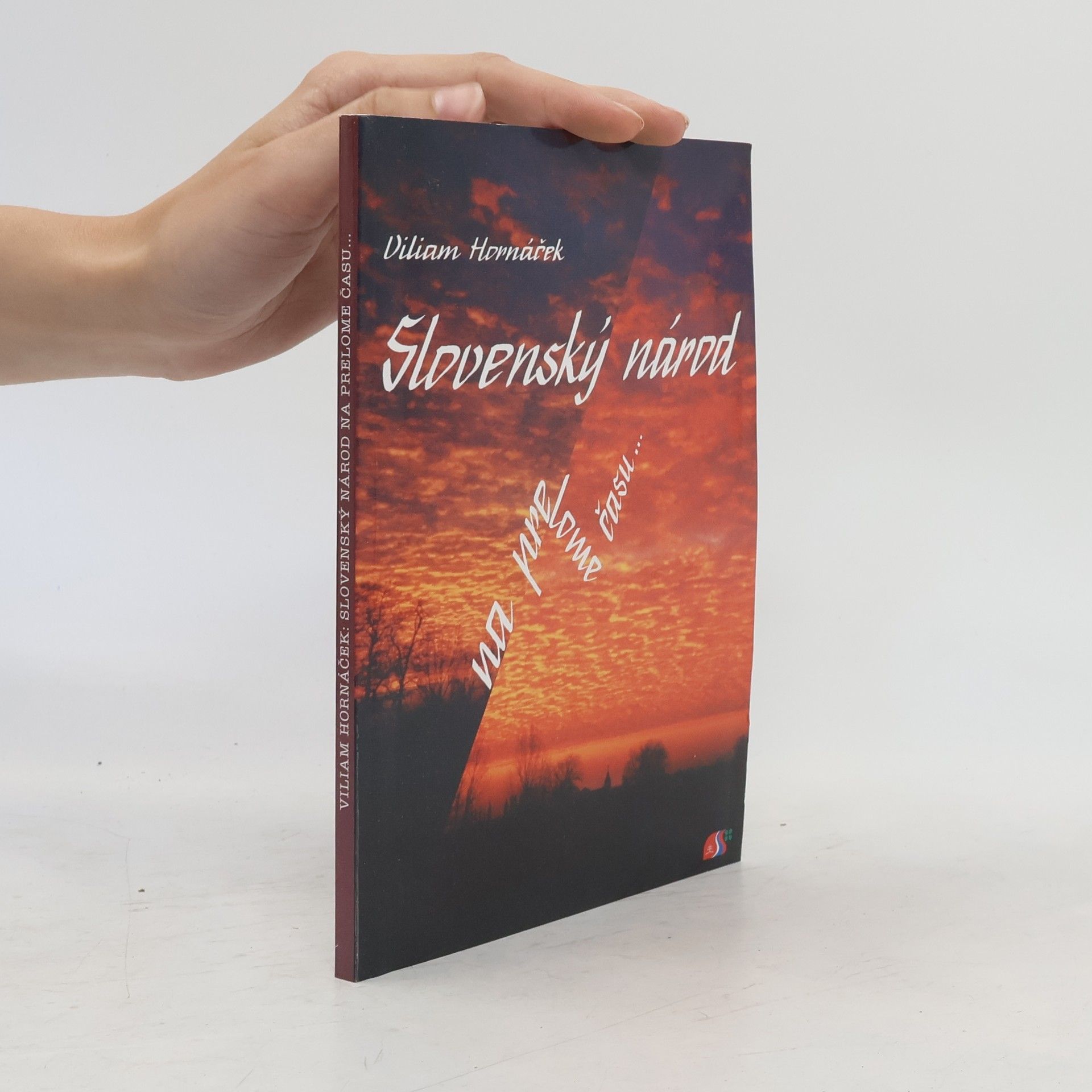 Viliam Hornáček Slovenský národ na prelome času
