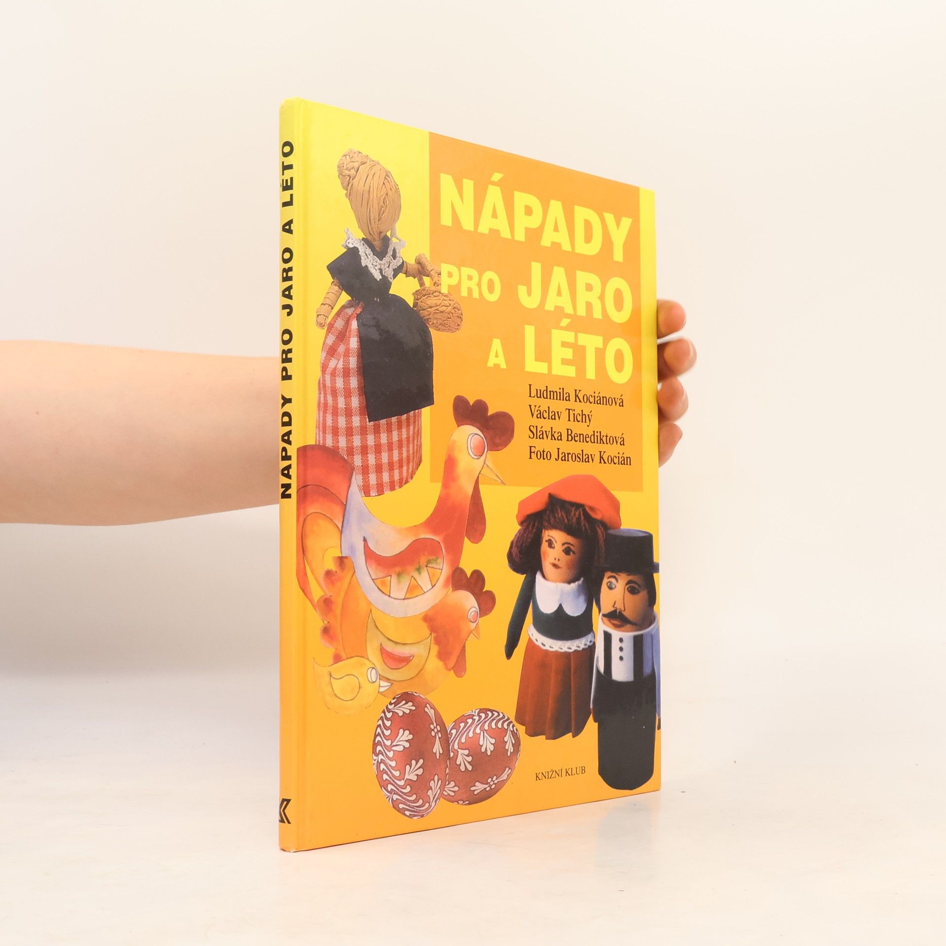 Slávka Benediktová Nápady pro jaro a léto