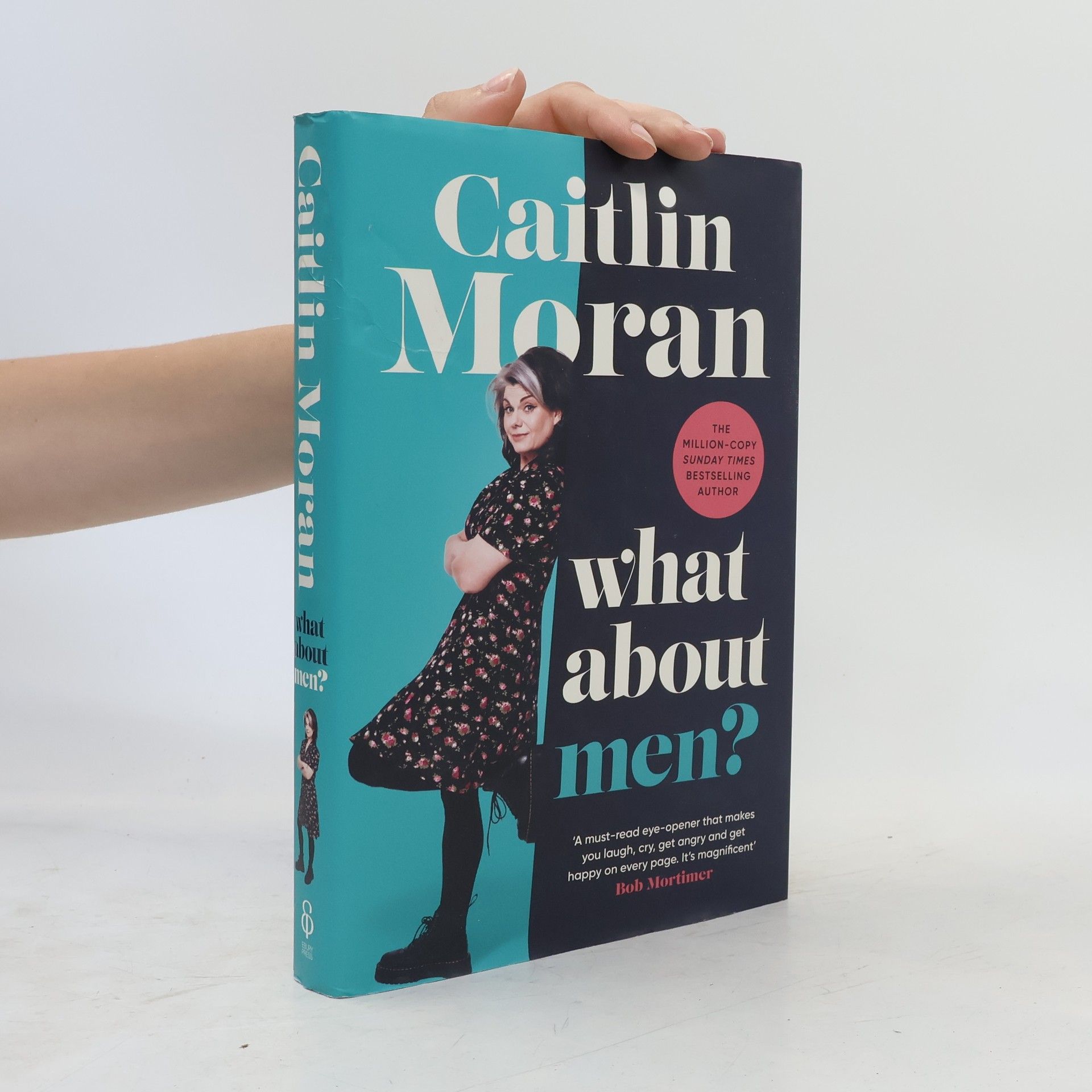 Caitlin Moran What About Men?