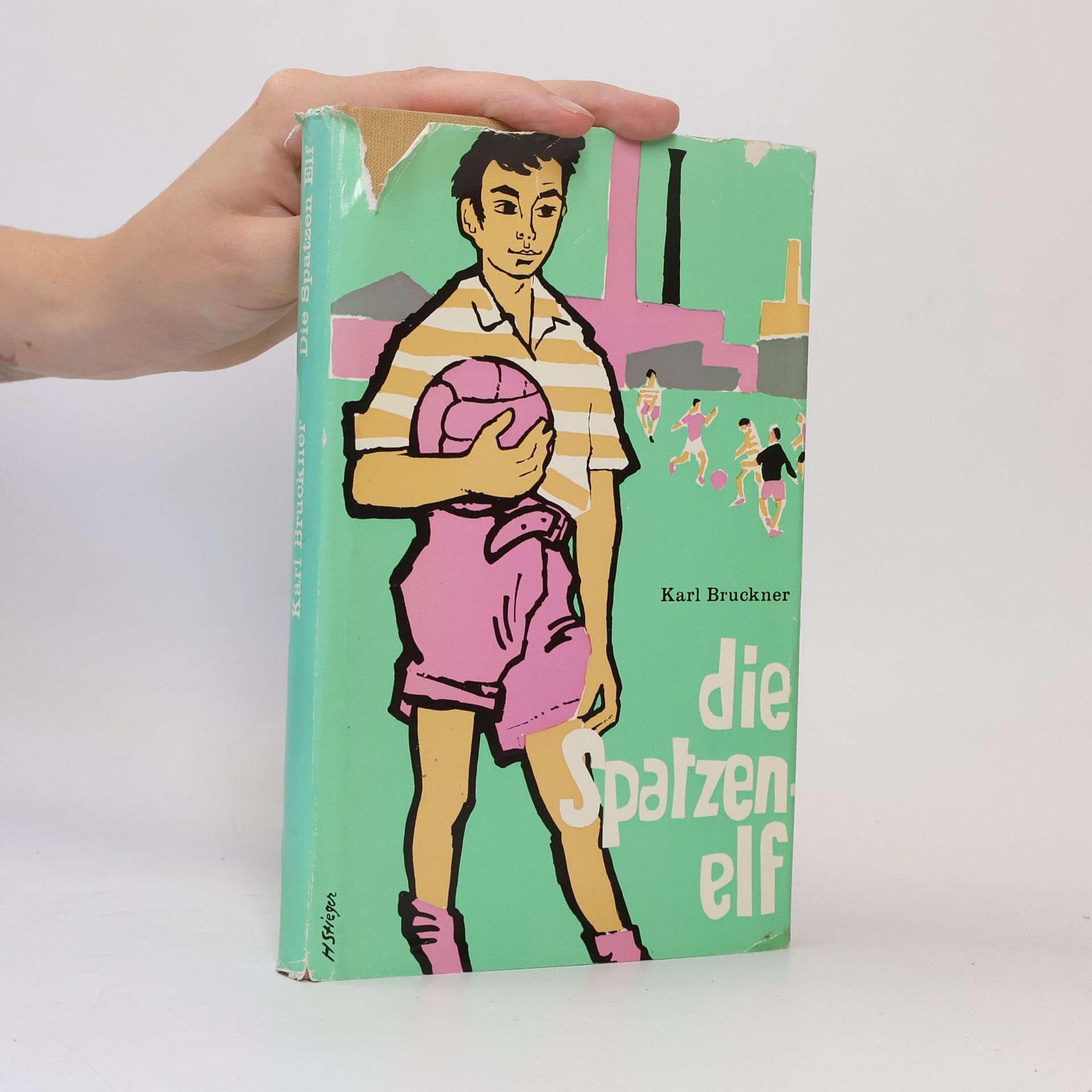 Karl Bruckner Die Spatzenelf
