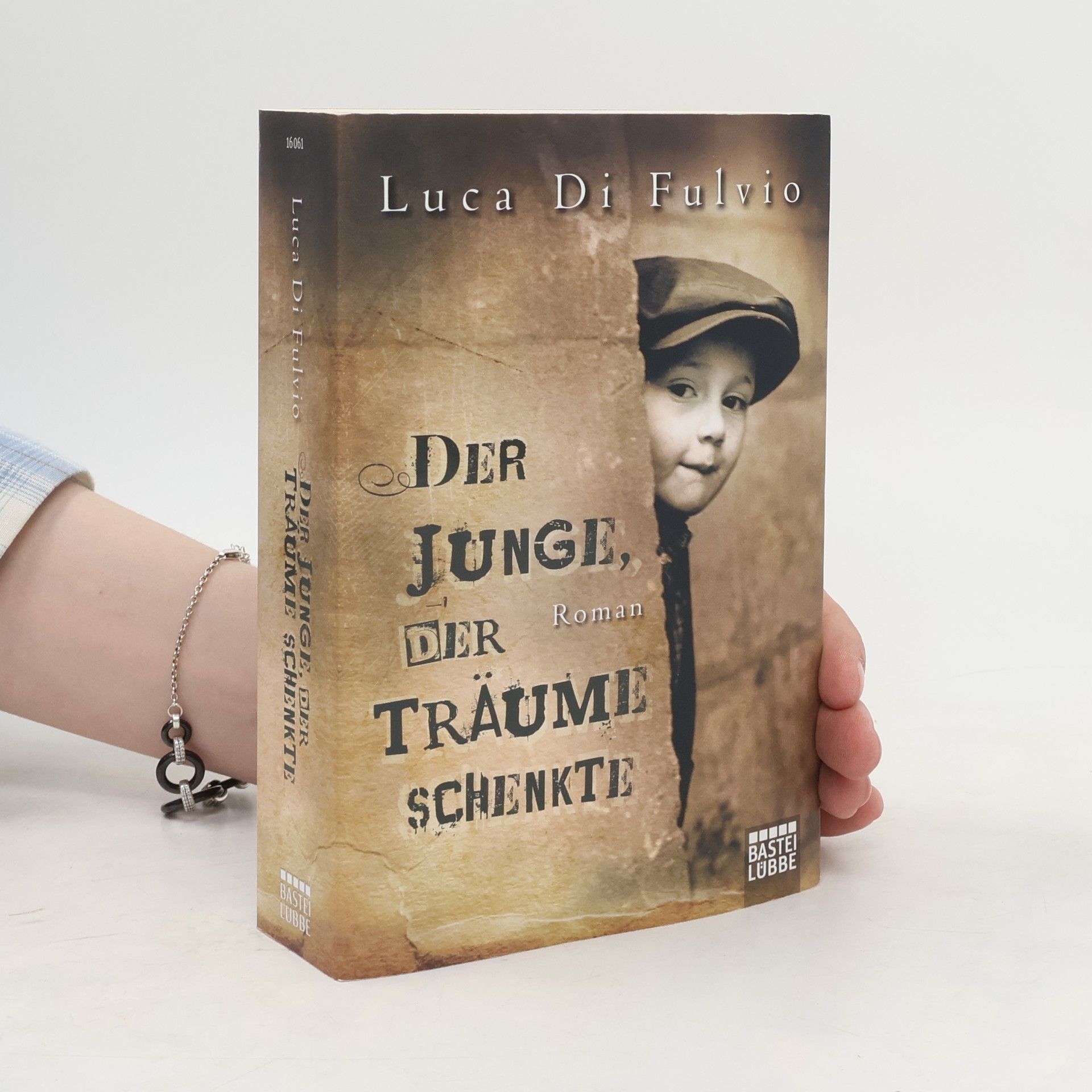 Luca Di Fulvio Der Junge, Der Traüme Schenkte