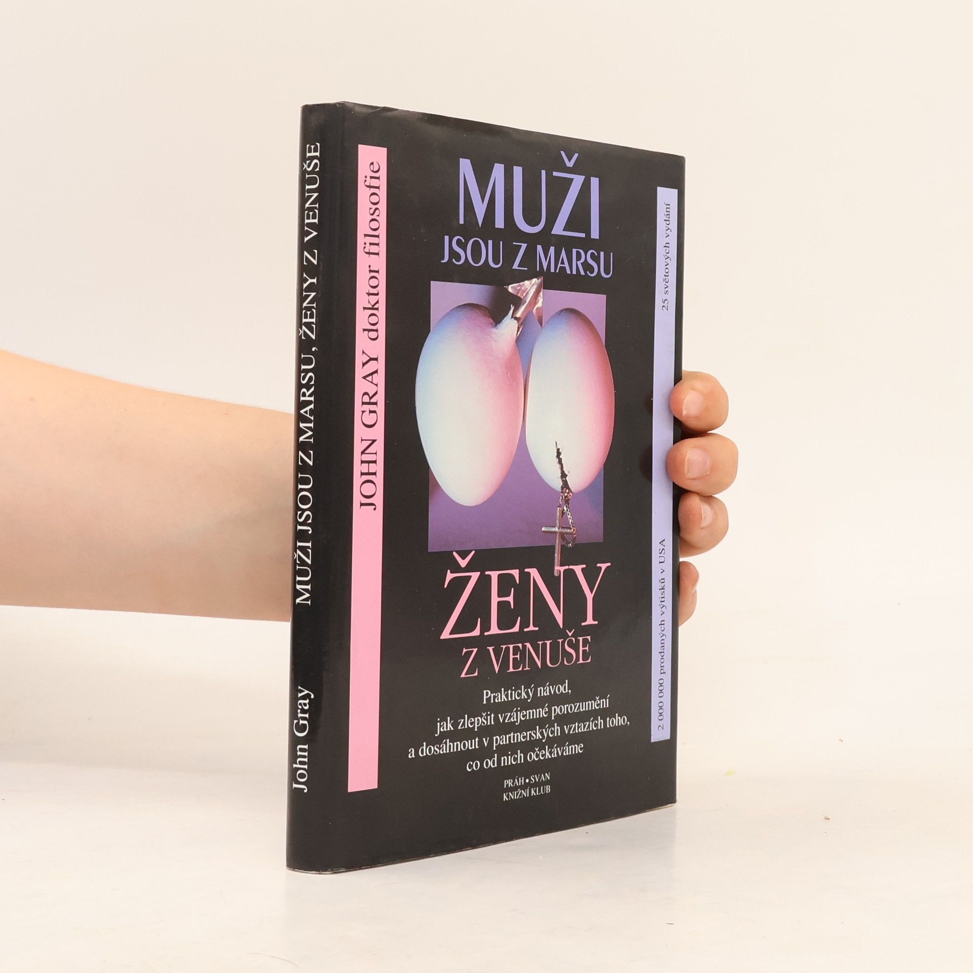 John Gray Muži jsou z Marsu, ženy z Venuše