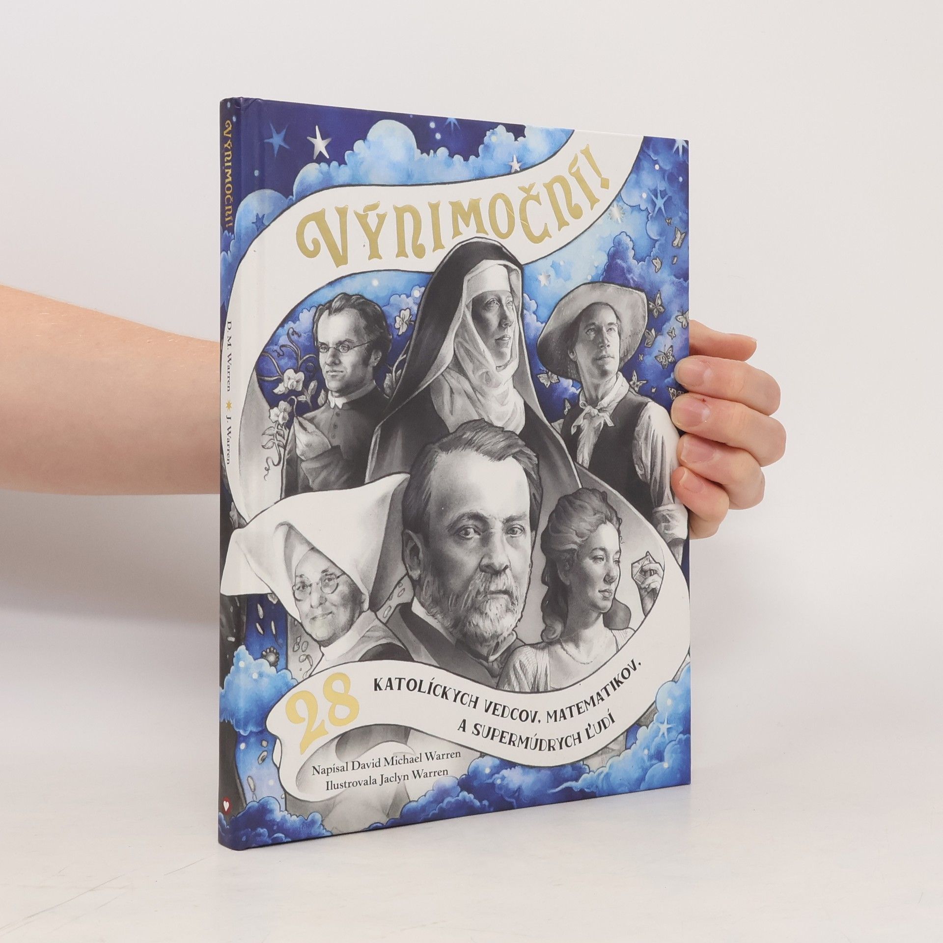 David Michael Výnimoční! 28 katolíckych vedcov, matematikov a supermúdrych ľudí