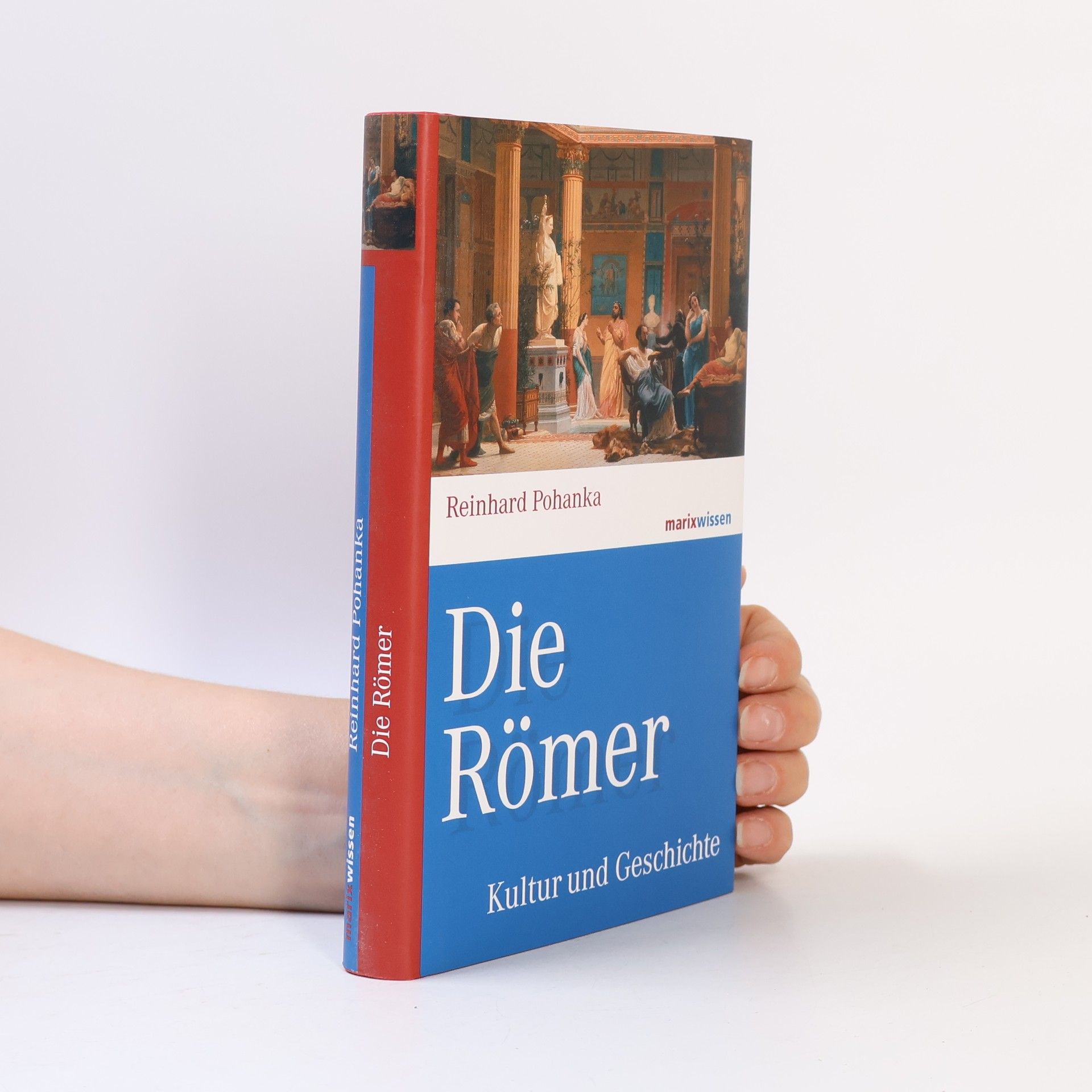 Reinhard Pohanka Die Römer