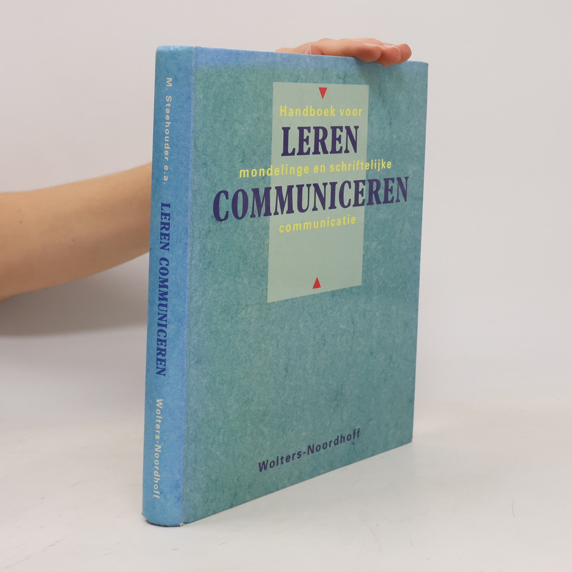 Michaël Steehouder Leren communiceren
