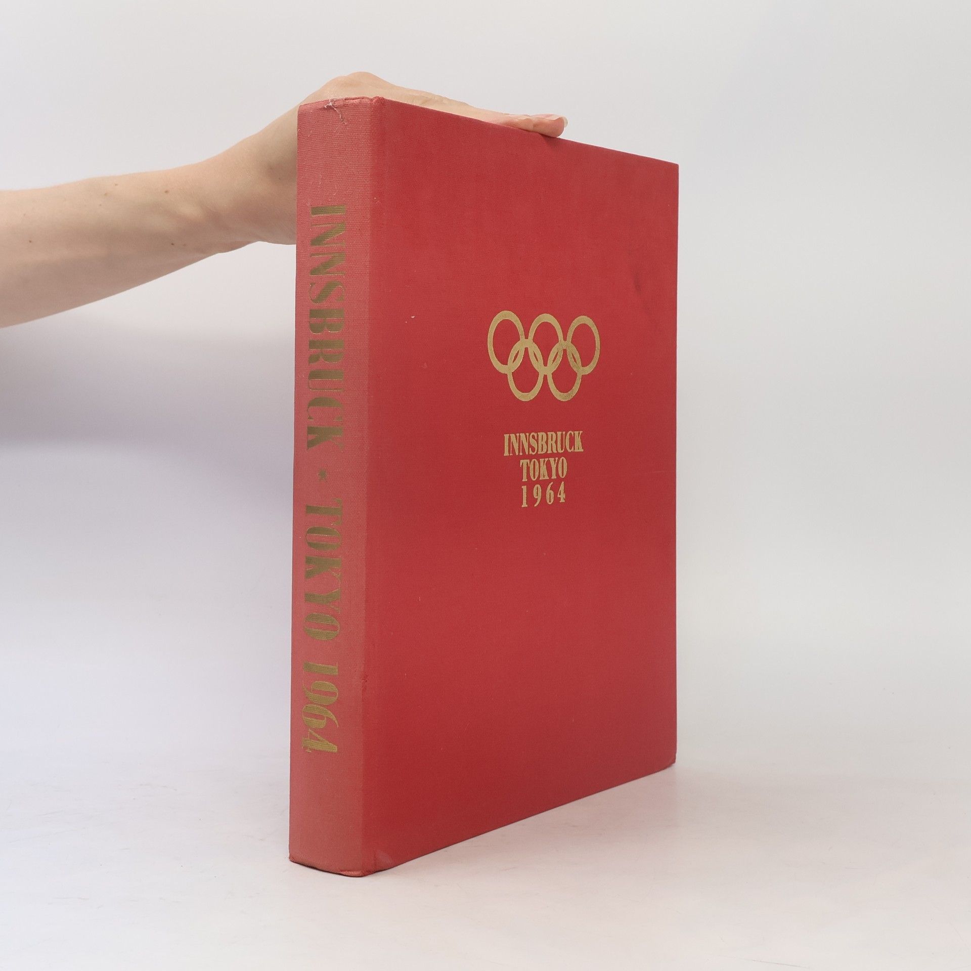 Walter König Die Olympischen Kämpfe Innsbruck, Tokyo 1964