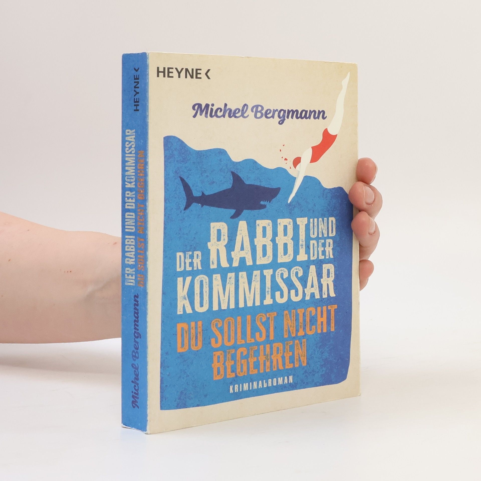 Michel Bergmann Der Rabbi und der Kommissar: Du sollst nicht begehren