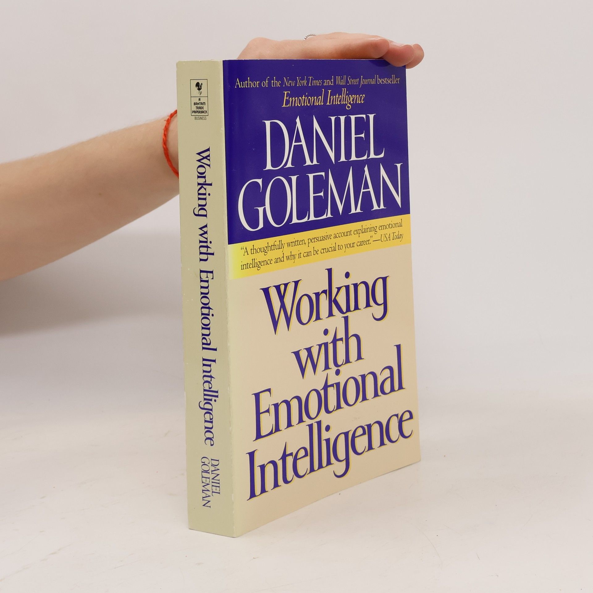 Daniel Goleman Working with Emotional Intelligence