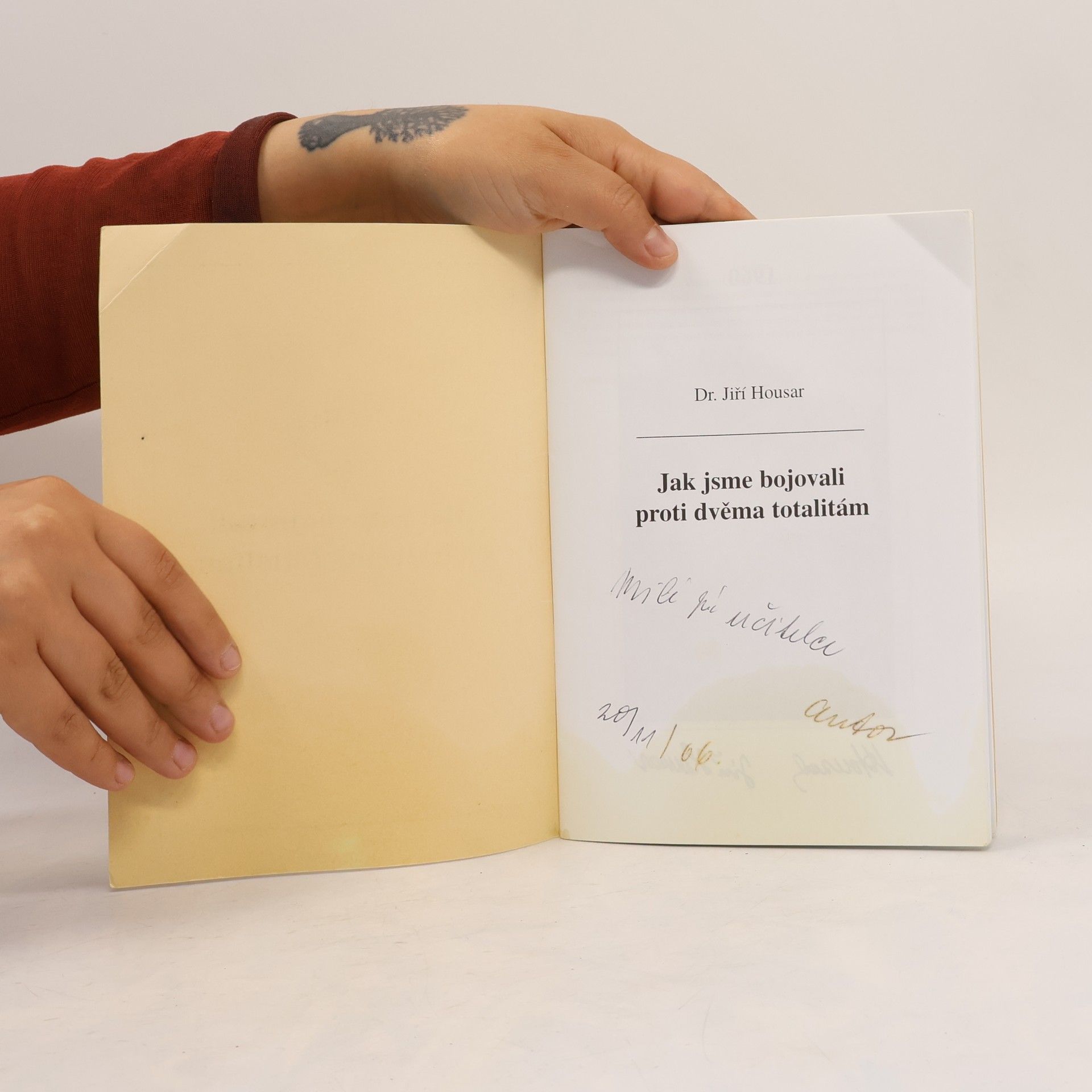 Jiří Housar Jak jsme bojovali proti dvěma totalitám