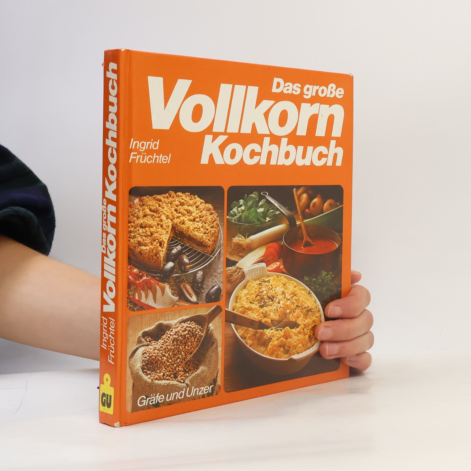Ingrid Früchtel Das grosse Vollkorn-Kochbuch