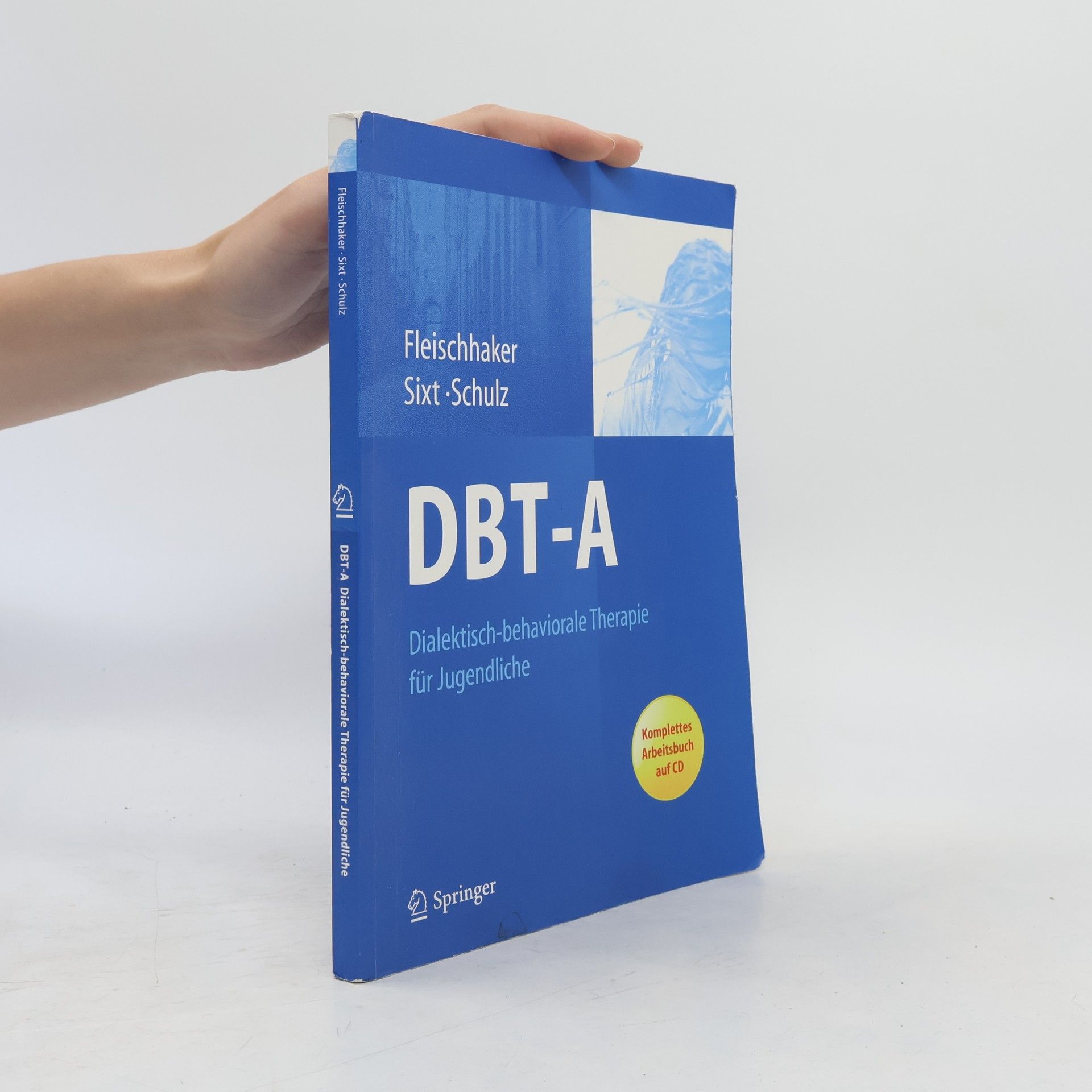 Christian Fleischhaker DBT-A - dialektisch-behaviorale Therapie für Jugendliche