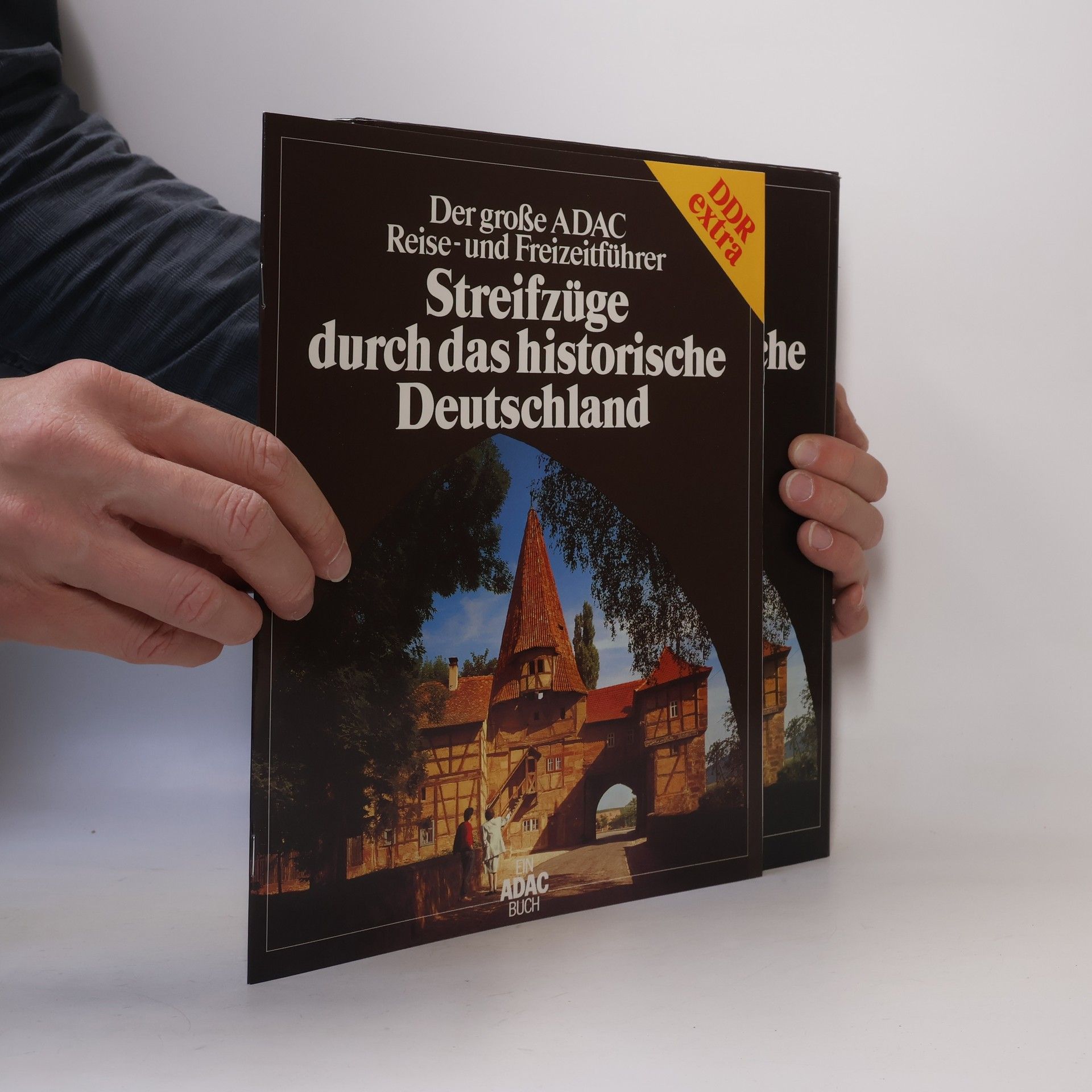 Wilhelm Avenarius Der grosse ADAC-Reise- und Freizeitführer Streifzüge durch das historische Deutschland