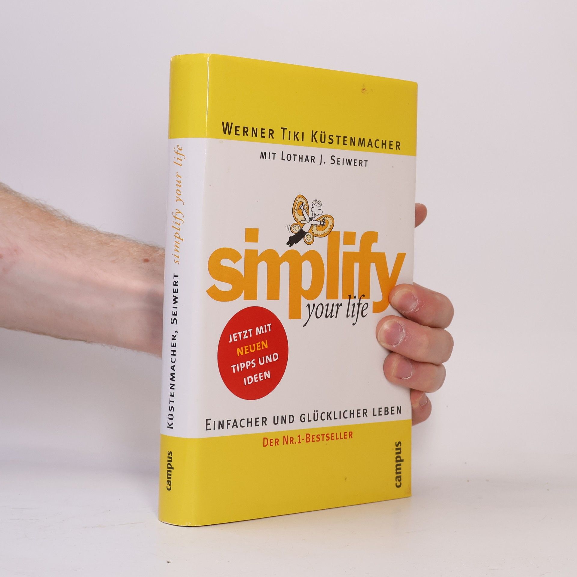 Werner Tiki Küstenmacher Simplify your life