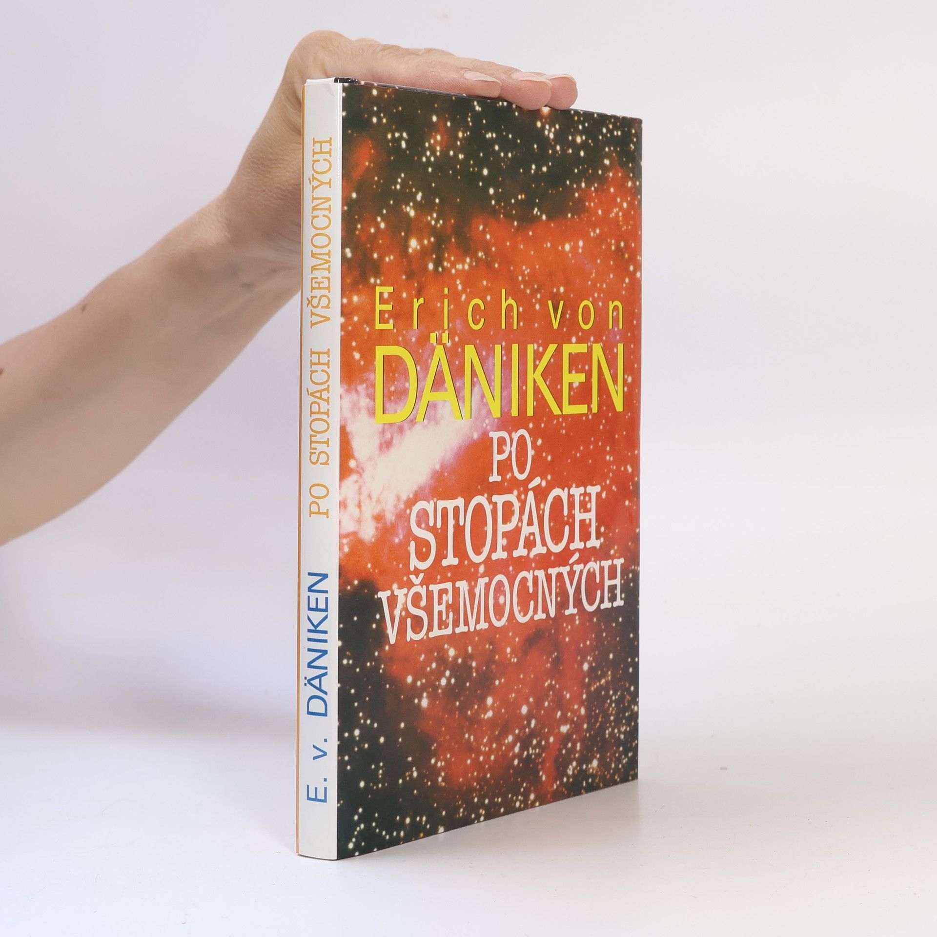 Erich von Däniken Po stopách všemocných