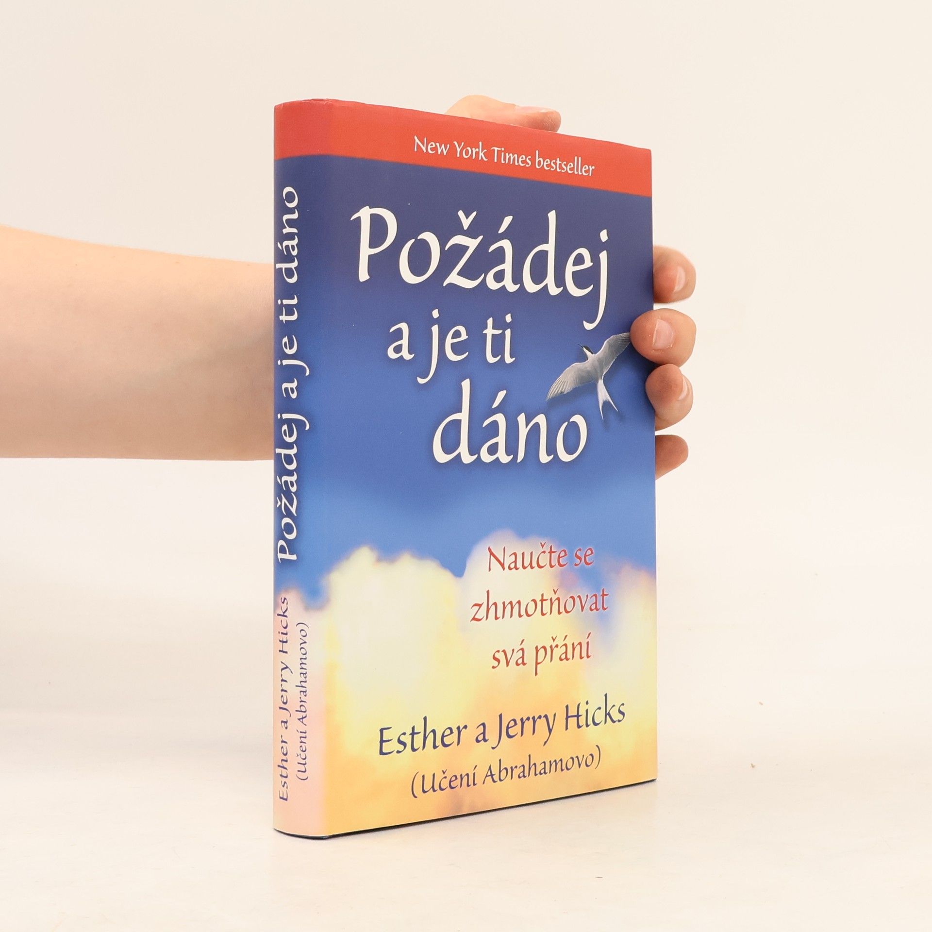 Esther Hicks Požádej a je ti dáno