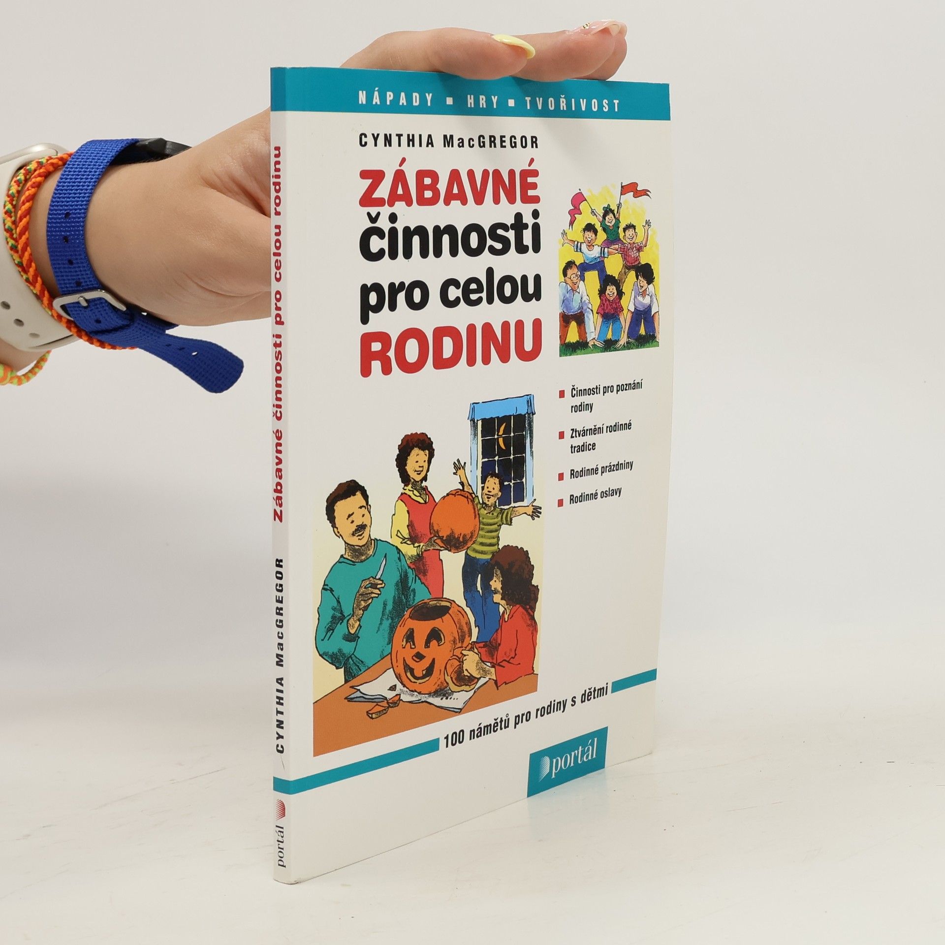 Cynthia MacGregor Zábavné činnosti pro celou rodinu