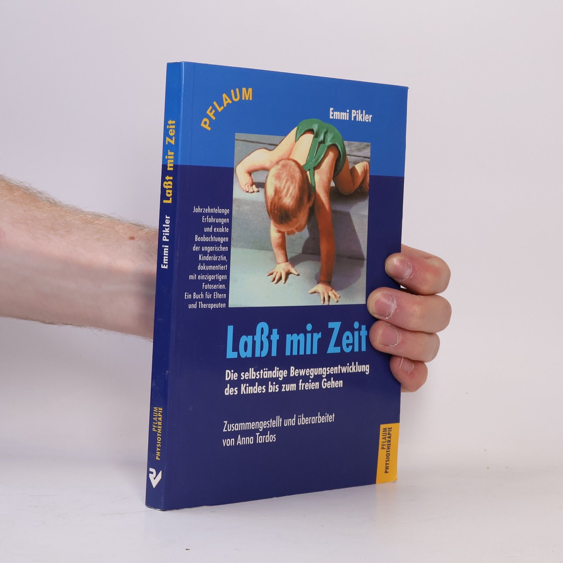 Emmi Pikler Laßt mir Zeit.